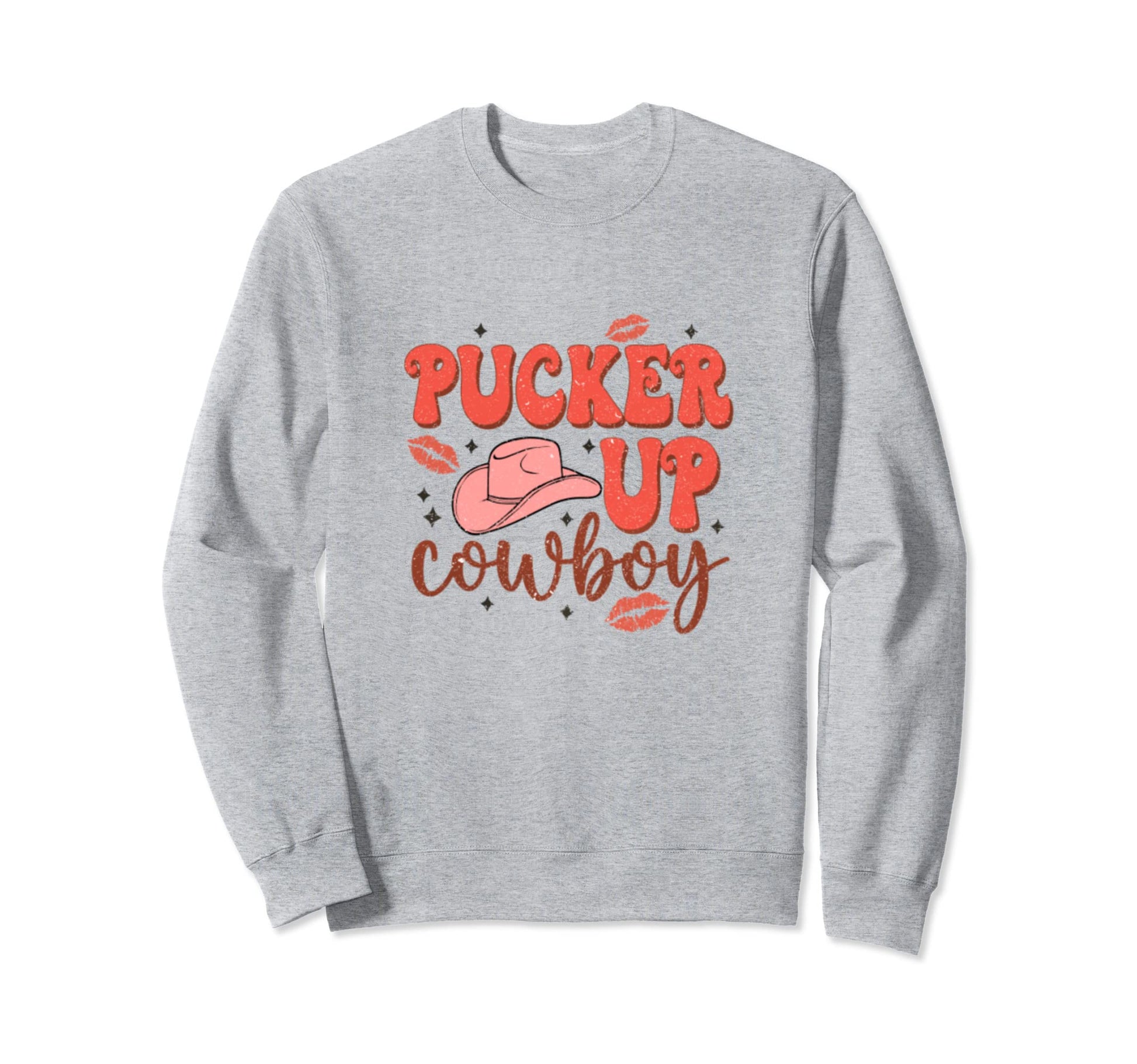 Pucker Up Cowboy Valentines Day Sweatshirt - Unique Graphic Men Women - T-Shirt, Sweatshirt, Hoodie