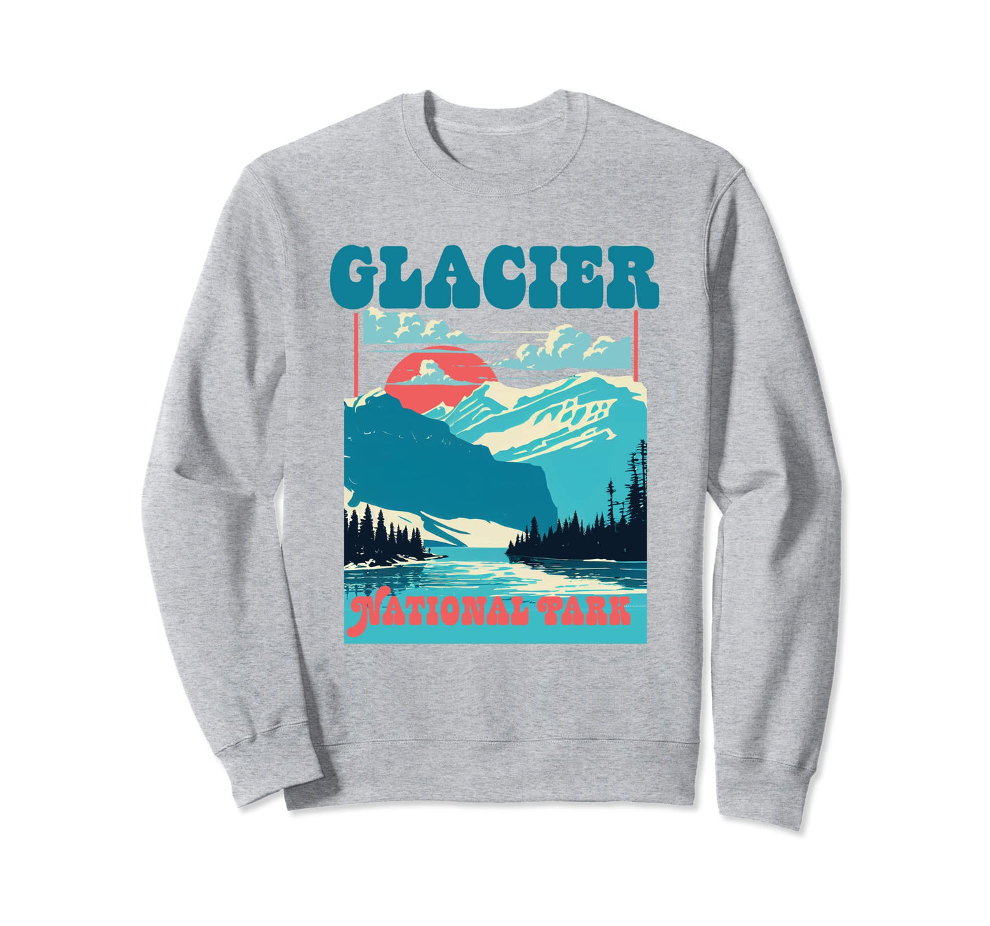 Glacier National Park Montana Souvenir Sweatshirt - Graphic Print Unisex - T-Shirt, Sweatshirt, Hoodie