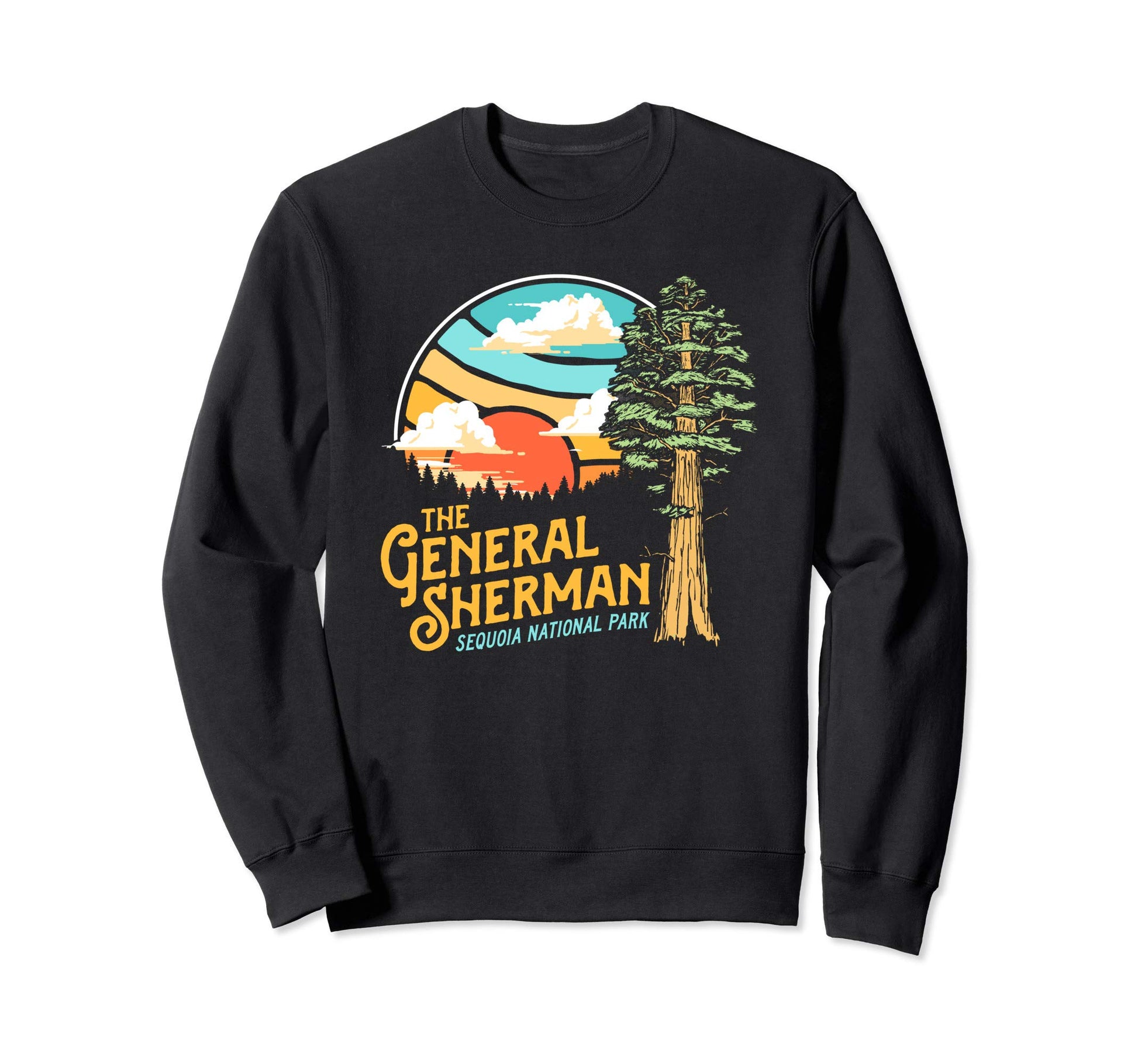General Sherman Sequoia National Sweatshirt - Custom Art Print Men Women - T-Shirt, Sweatshirt, Hoodie