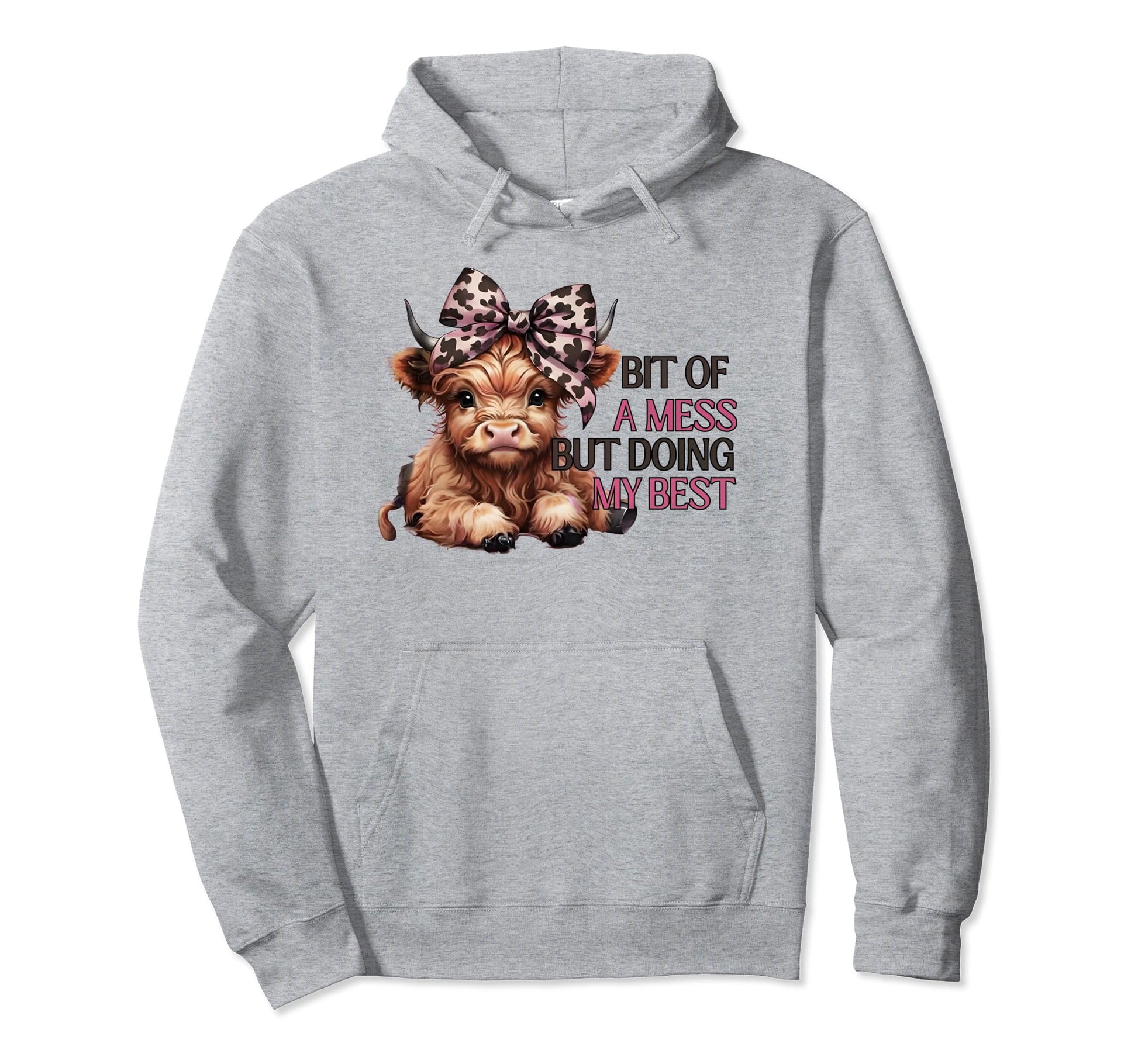 Bit Mess But Doing My Best Hoodie - Unique Graphic Unisex - T-Shirt, Sweatshirt, Hoodie
