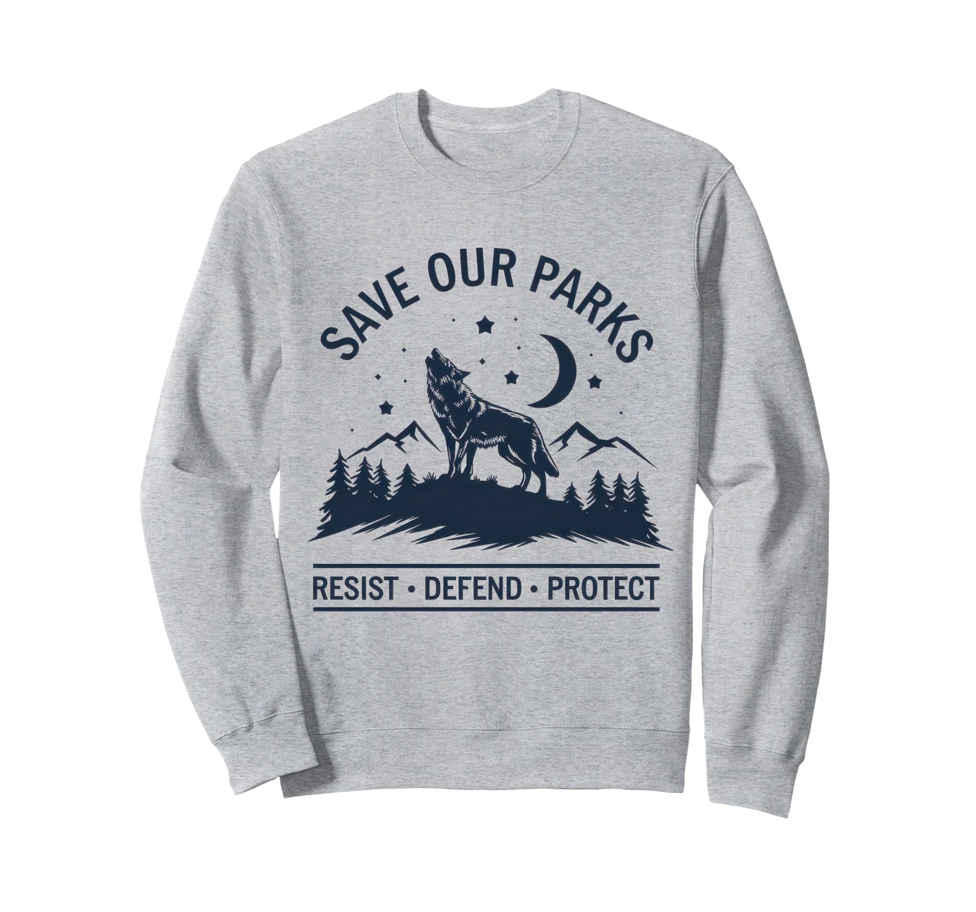 Save Our Parks Protect National Sweatshirt - Fun Novelty Design for Adults - T-Shirt, Sweatshirt, Hoodie