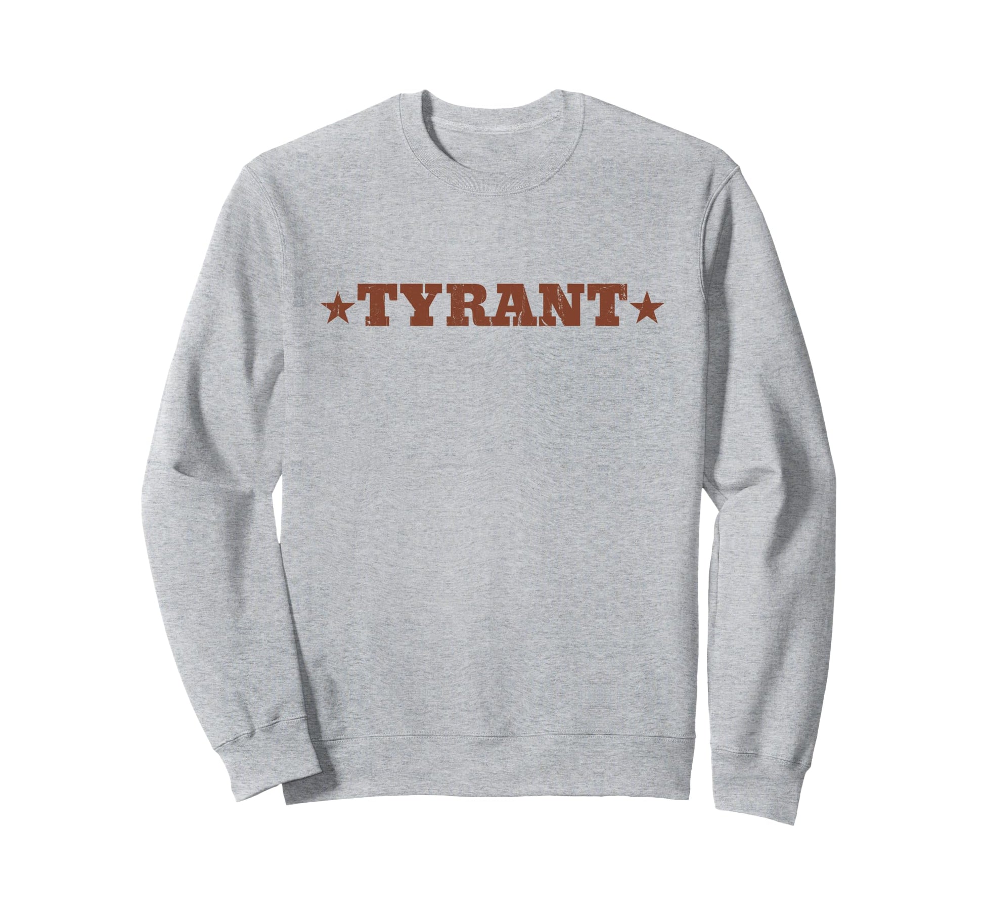 Tyrant Cowboy Rodeo Country Sweatshirt - Trendy Graphic Men Women - T-Shirt, Sweatshirt, Hoodie