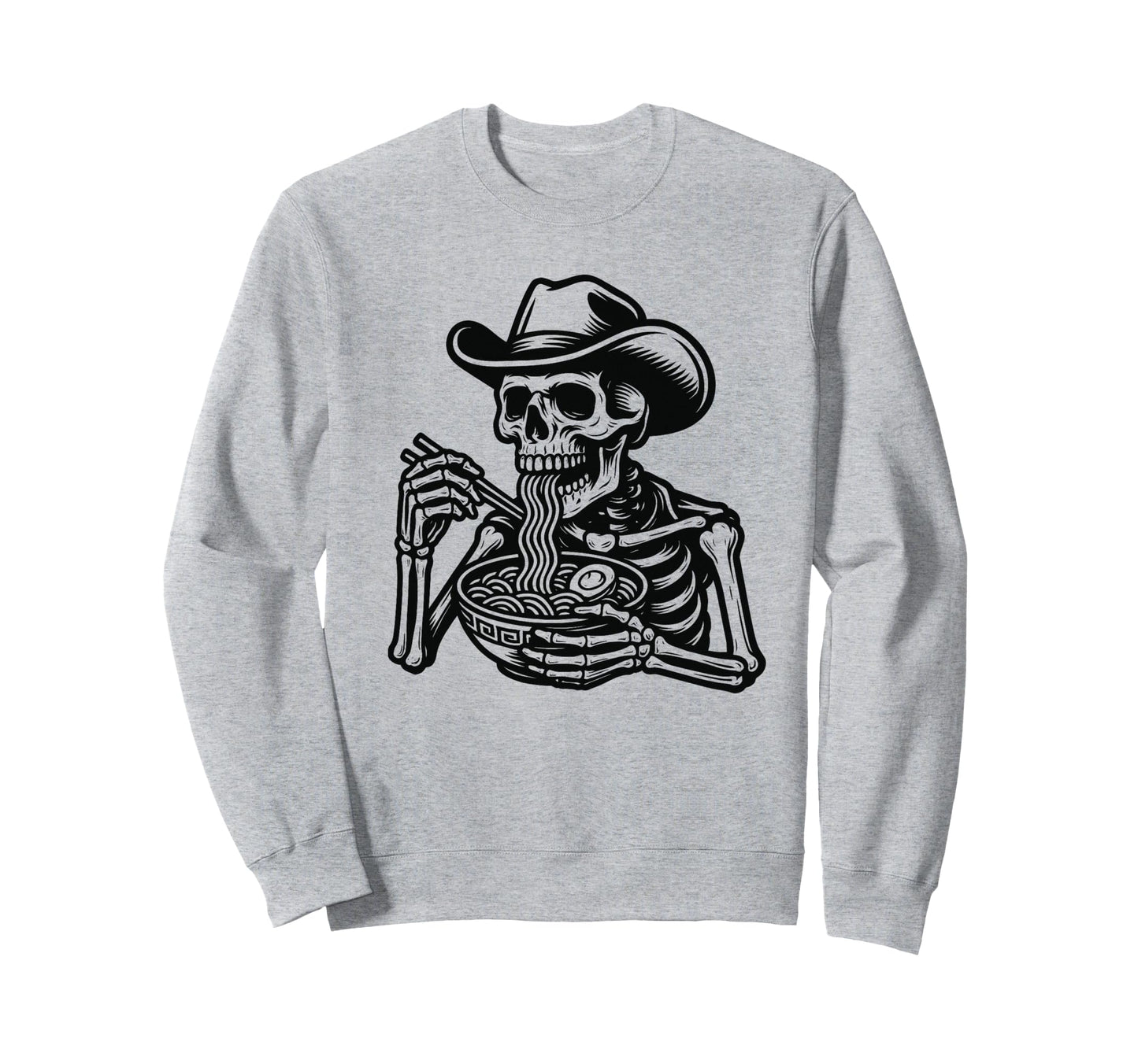 Skeleton Eating Ramen Noodles Cowboy Sweatshirt - Unique Graphic Men Women - T-Shirt, Sweatshirt, Hoodie