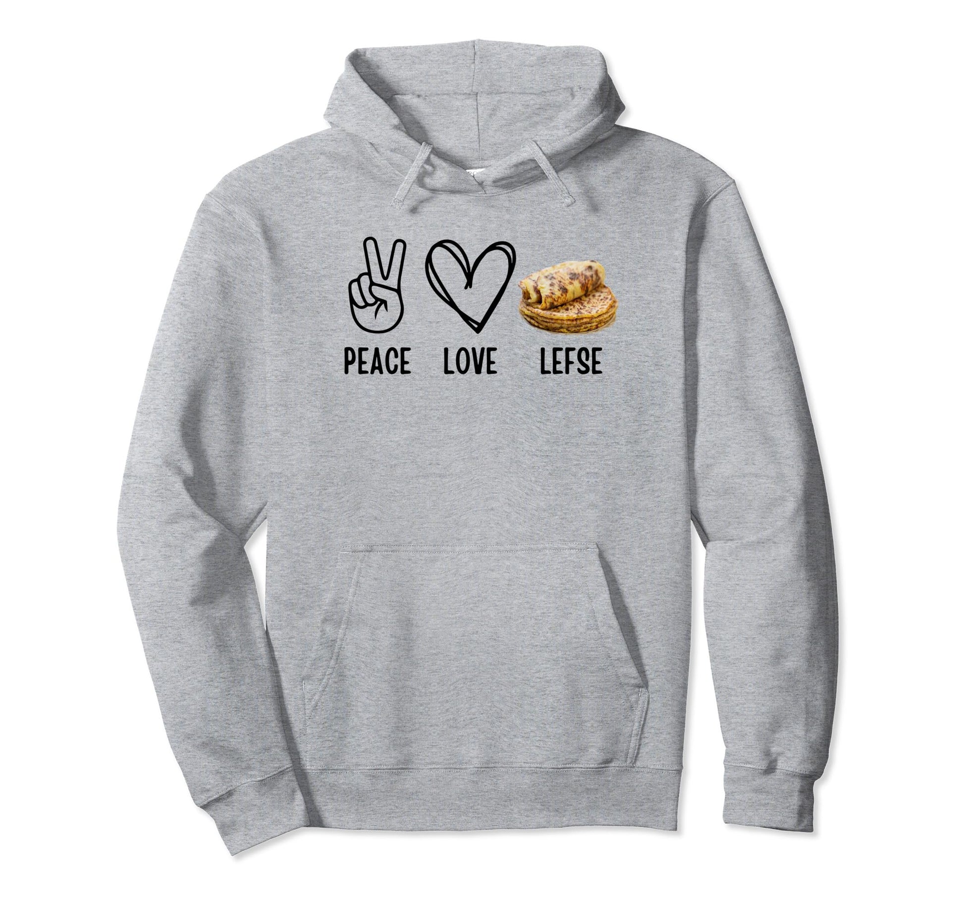 Norwegian Tortilla Peace Love Lefse Hoodie - Graphic Print for Adults - T-Shirt, Sweatshirt, Hoodie
