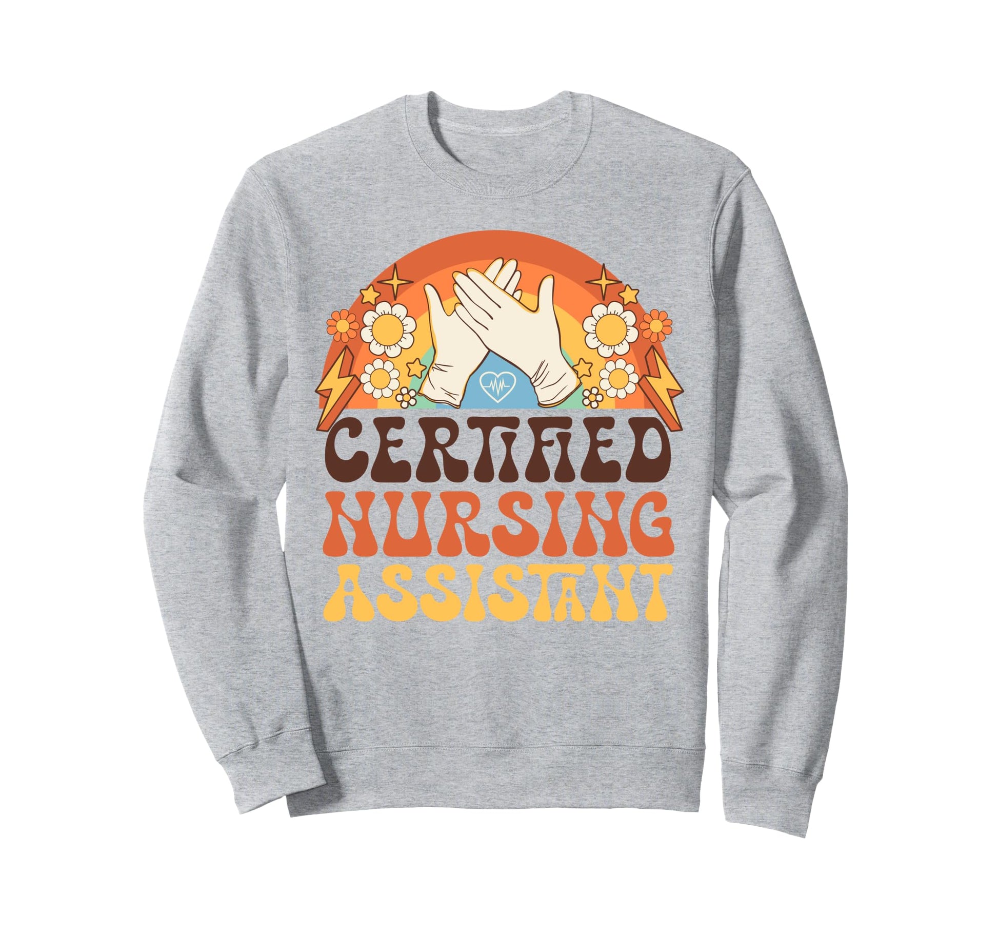 Cna Nurse Certified Nursing Assistant Sweatshirt - Graphic Print Unisex - T-Shirt, Sweatshirt, Hoodie