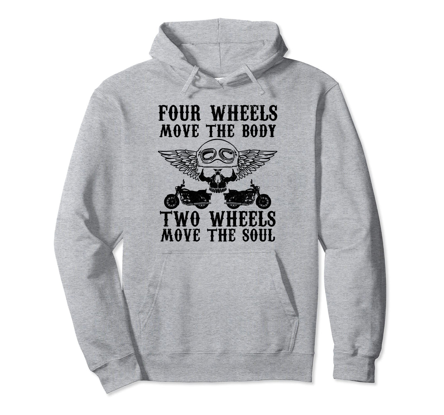 Biker Two Wheels Move Soul Motorcycle Hoodie - Custom Art Print Men Women - T-Shirt, Sweatshirt, Hoodie