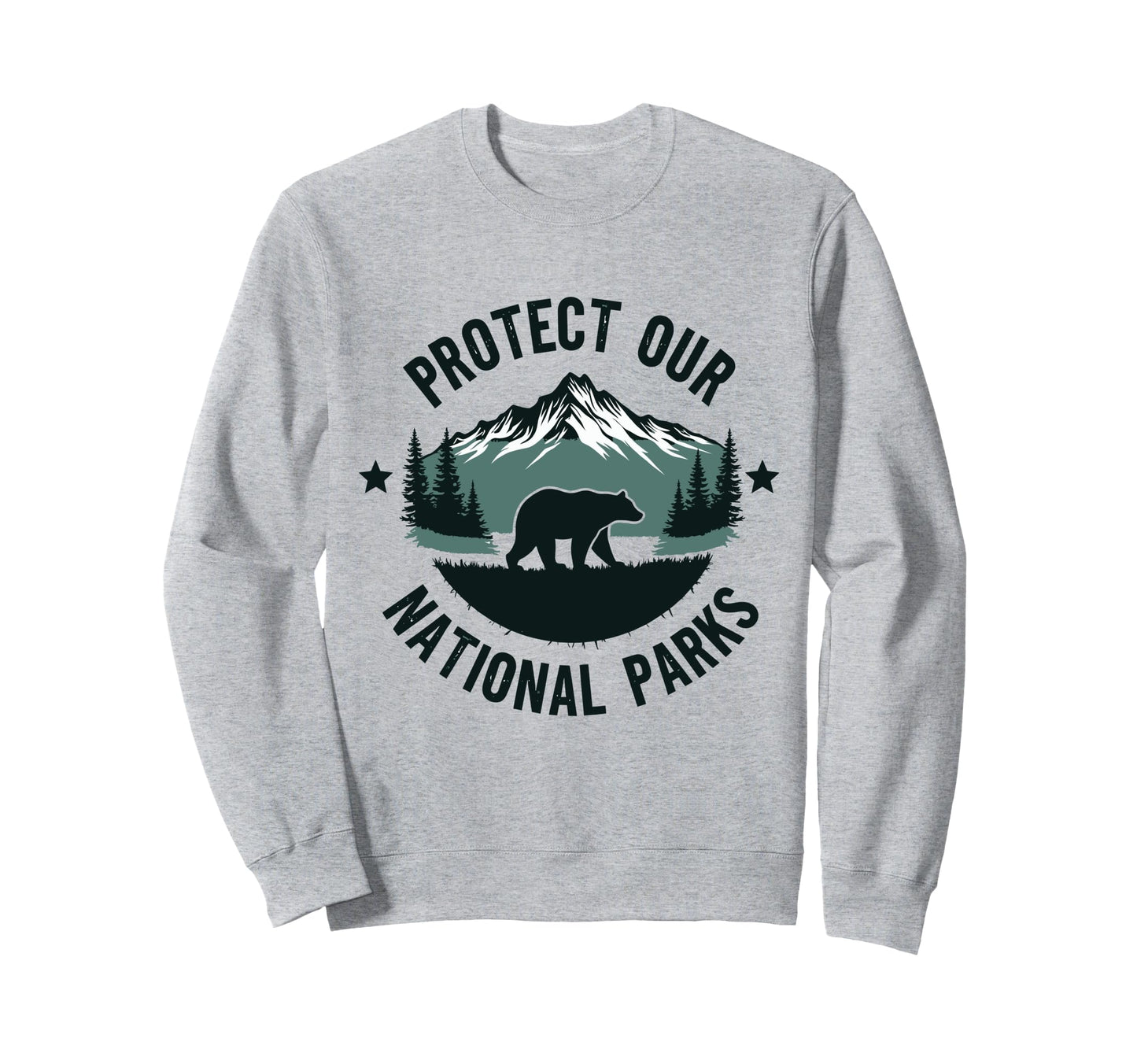 Protect Our National Parks Forest Sweatshirt - Trendy Graphic for Adults - T-Shirt, Sweatshirt, Hoodie