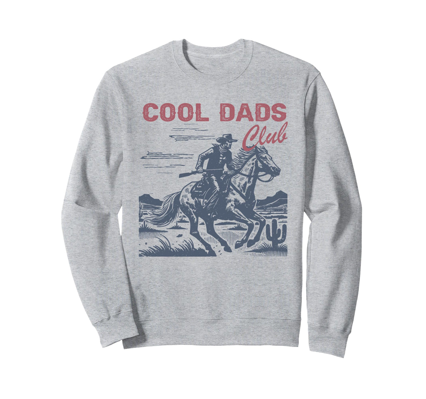 Dads Club Dad Western Cowboy Funny Sweatshirt - Custom Art Print Men Women - T-Shirt, Sweatshirt, Hoodie