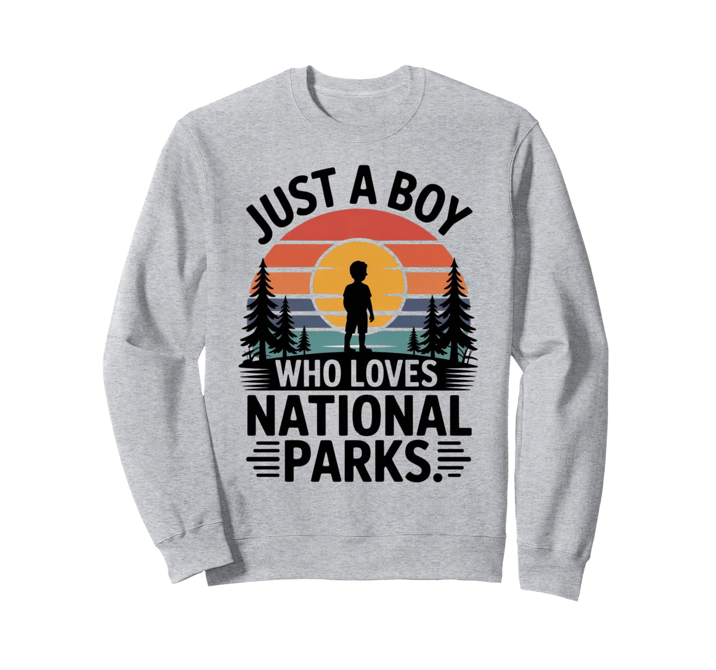 Just Who Loves National Parks Nature Sweatshirt - Novelty Apparel Unisex - T-Shirt, Sweatshirt, Hoodie