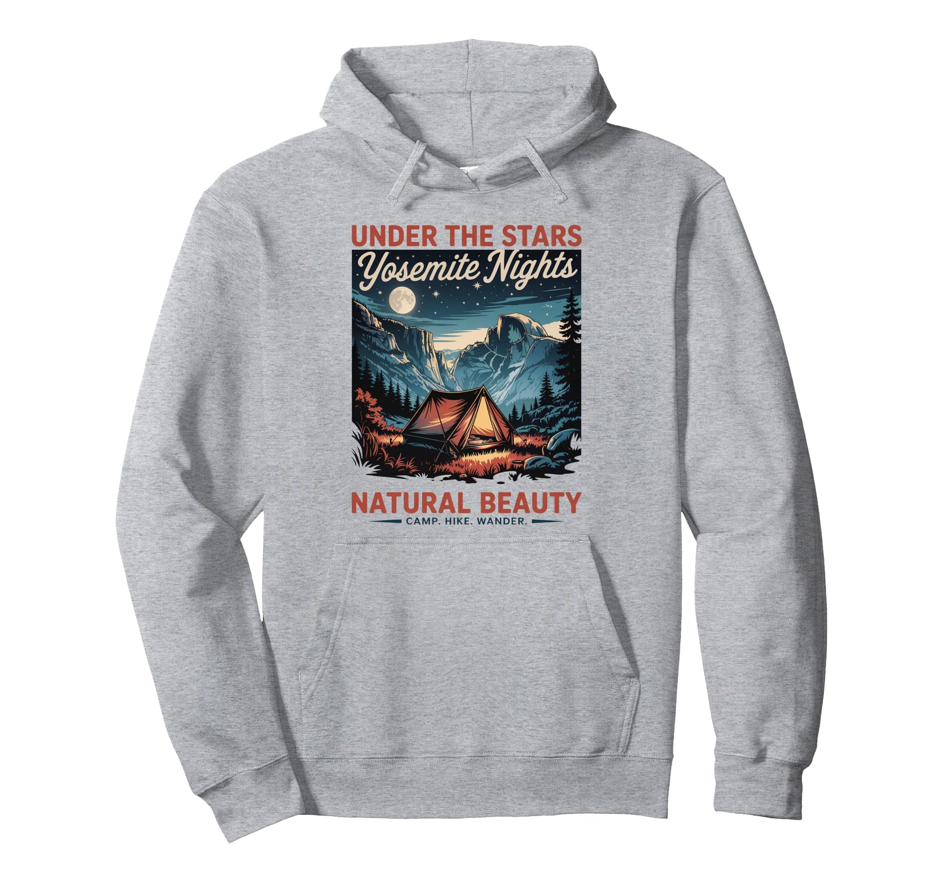 National Park Camping Yosemite Hoodie - Aesthetic Graphic Unisex - T-Shirt, Sweatshirt, Hoodie