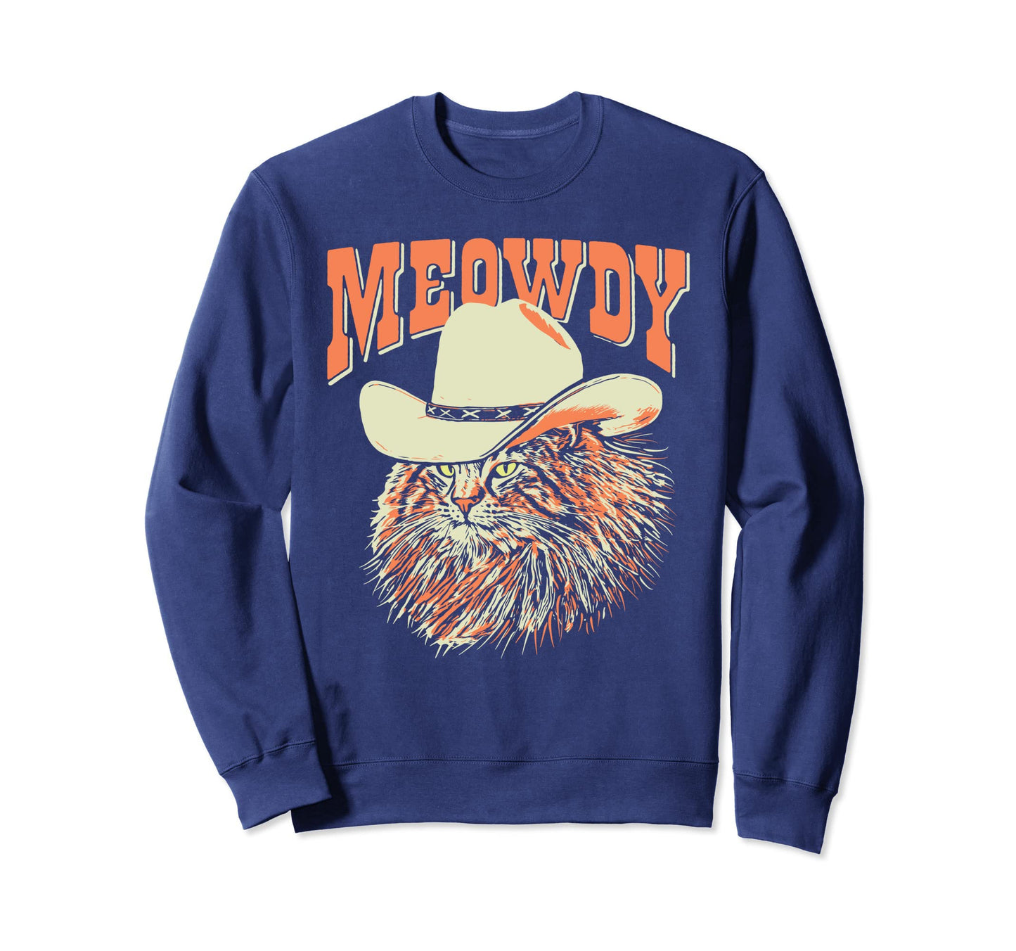 Meowdy Funny Country Music Cat Sweatshirt - Aesthetic Graphic Unisex - T-Shirt, Sweatshirt, Hoodie