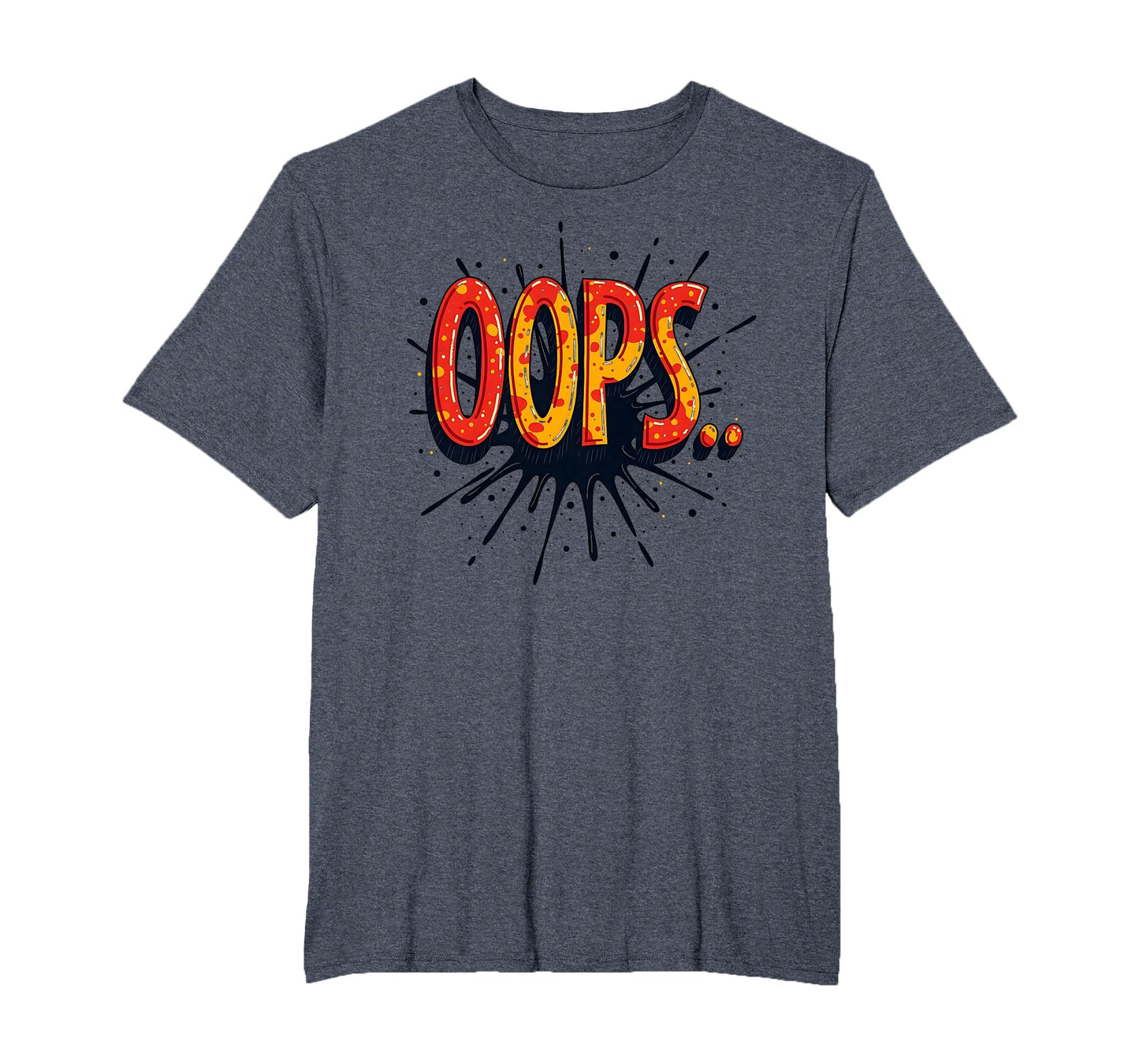 Oops Comic Splash Pop Art Typography T-Shirt - Novelty Apparel for Adults - T-Shirt, Sweatshirt, Hoodie