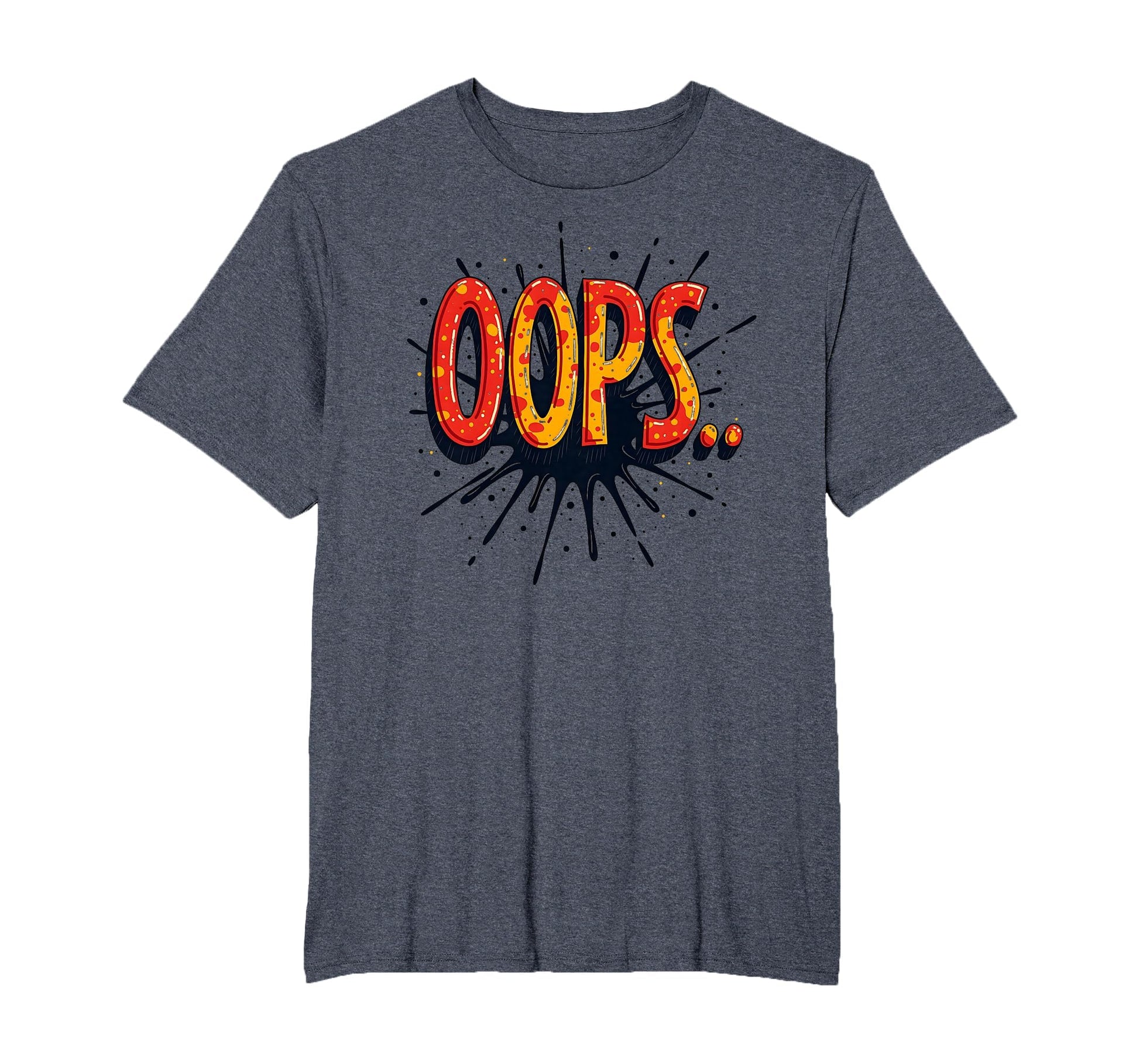 Oops Comic Splash Pop Art Typography T-Shirt - Novelty Apparel for Adults - T-Shirt, Sweatshirt, Hoodie