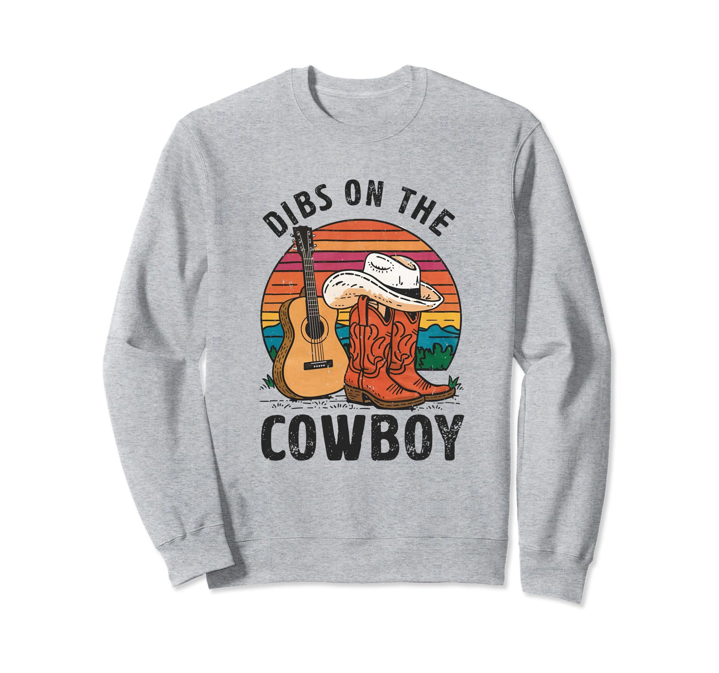 Dibs Cowboy Boots Hat Western Country Sweatshirt - Graphic Print Unisex - T-Shirt, Sweatshirt, Hoodie