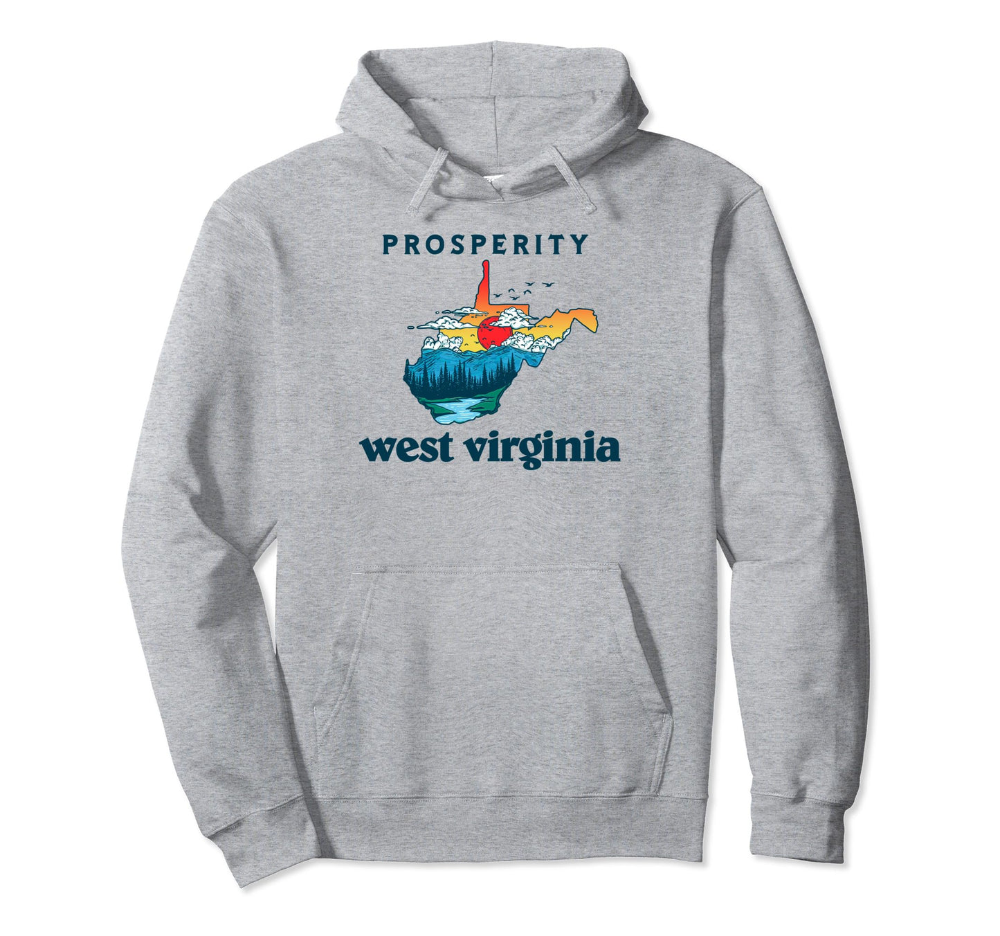 Prosperity West Virginia Outdoors Hoodie - Custom Art Print Unisex - T-Shirt, Sweatshirt, Hoodie
