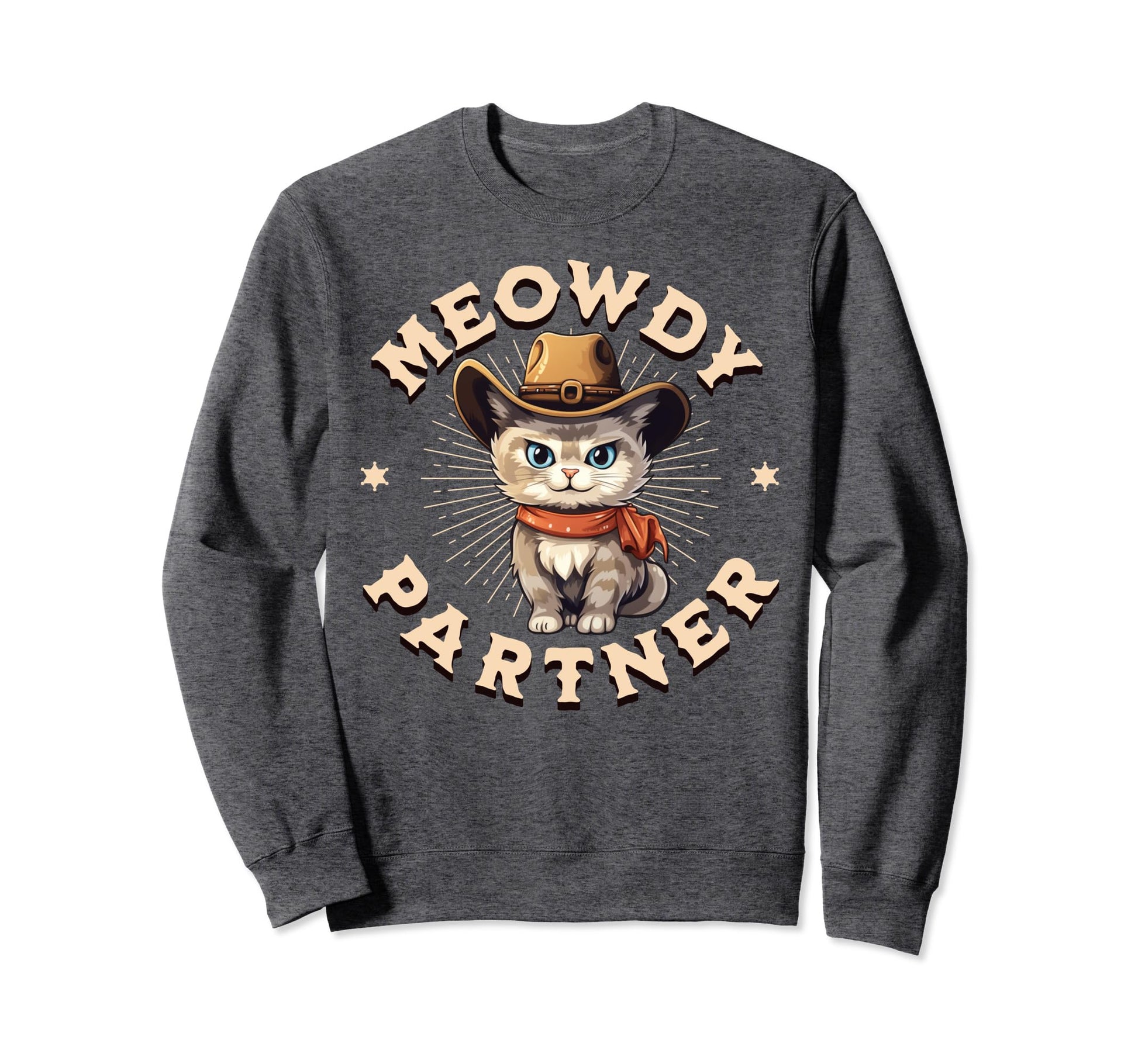 Meowdy Partner Country Music Cat Sweatshirt - Streetwear Style for Adults - T-Shirt, Sweatshirt, Hoodie
