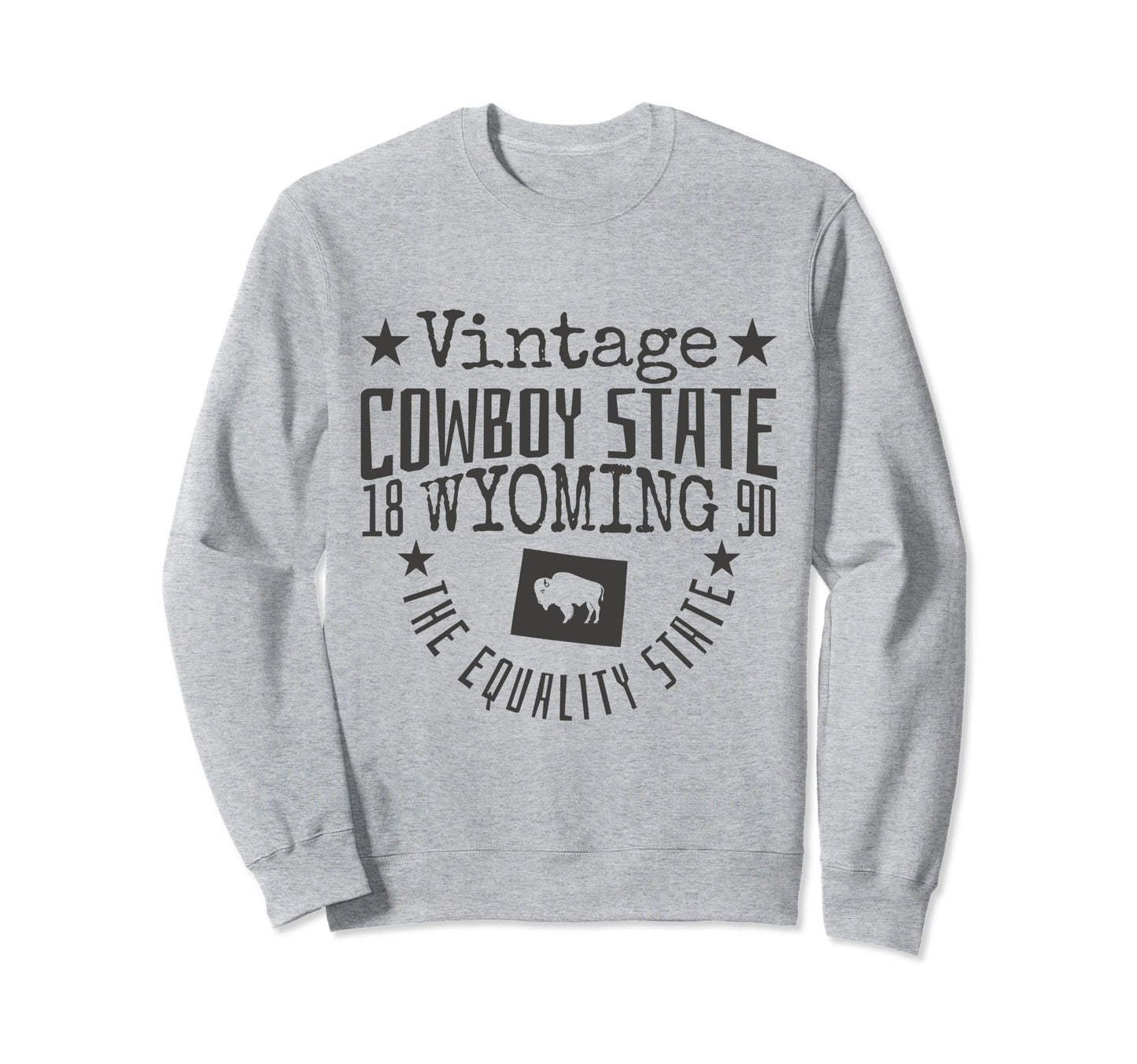 Wyoming Equality State Est Sweatshirt - Casual Everyday Wear for Adults - T-Shirt, Sweatshirt, Hoodie
