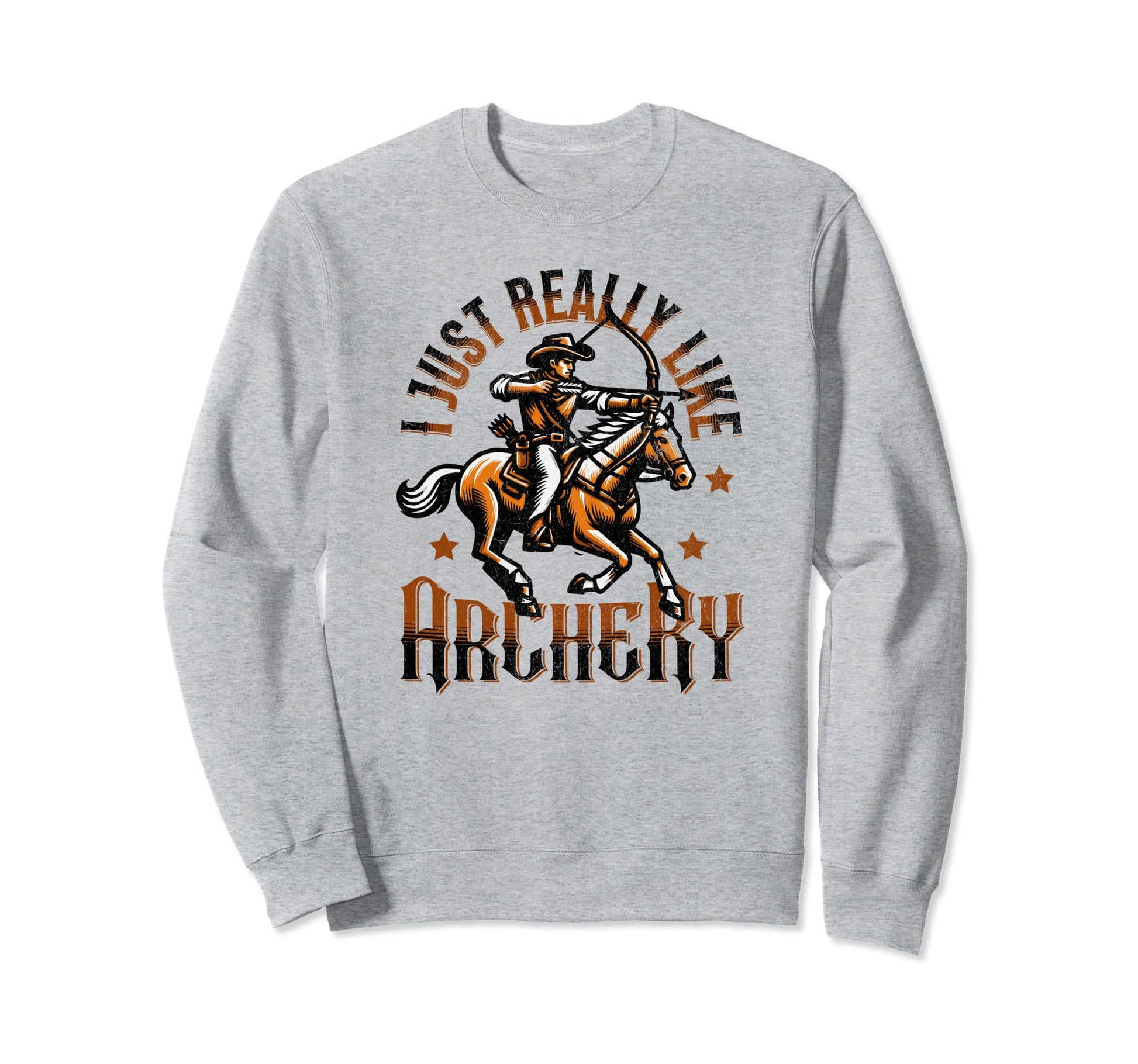 Archery Funny Cowboy And Country Western Sweatshirt - Unique Graphic Unisex - T-Shirt, Sweatshirt, Hoodie