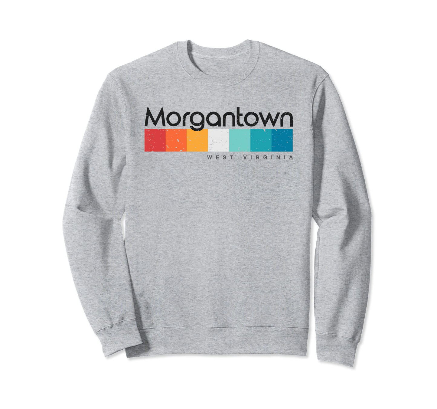 Morgantown Wv West Virginia Usa Sweatshirt - Casual Everyday Wear Men Women - T-Shirt, Sweatshirt, Hoodie