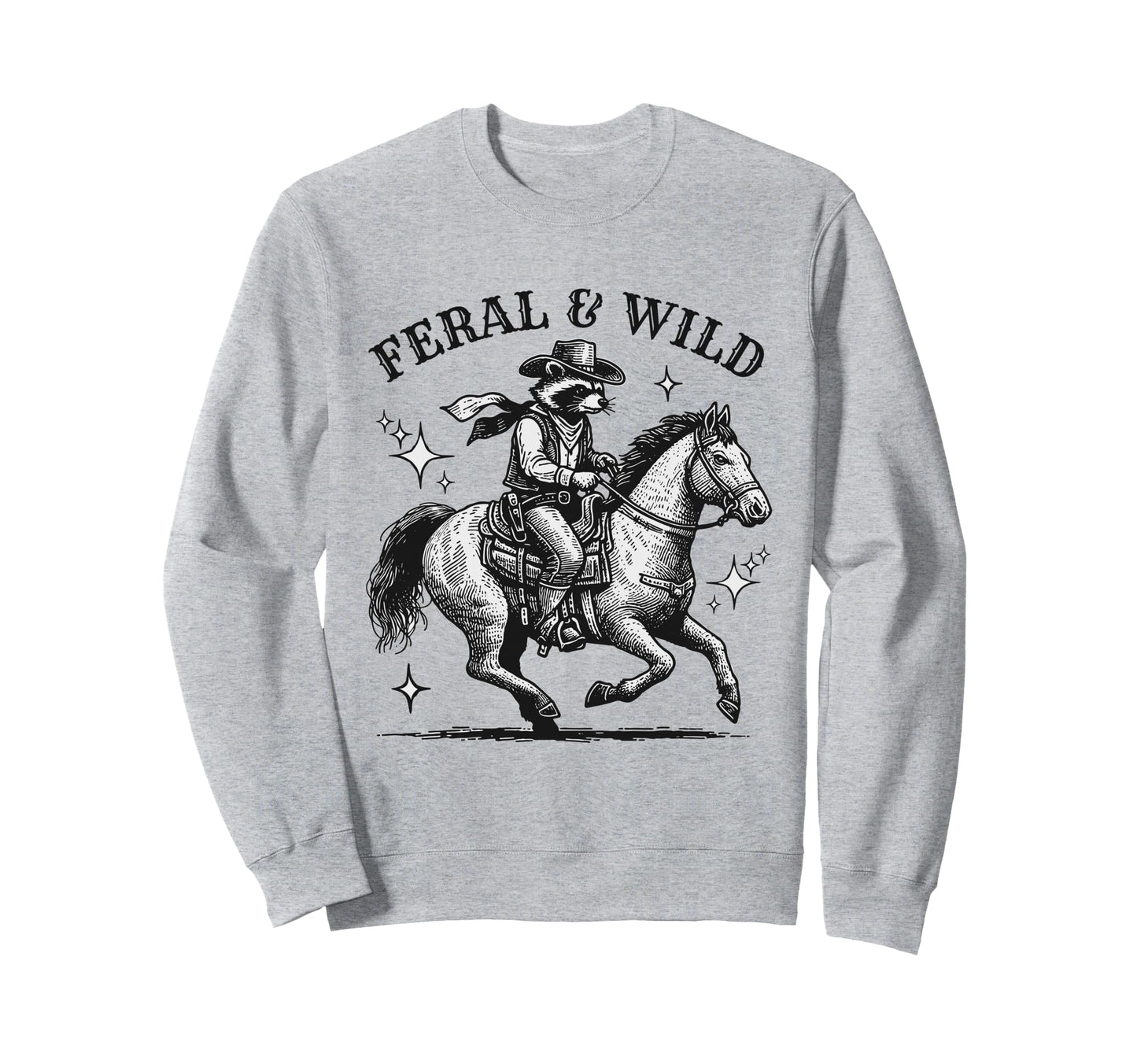Raccoon Cowboy Feral Wild Raccoon Sweatshirt - Fun Novelty Design Unisex - T-Shirt, Sweatshirt, Hoodie