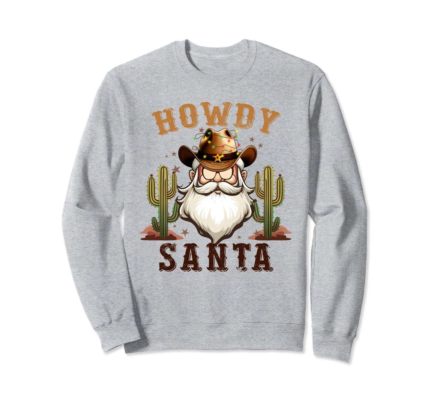 Howdy Santa Western Merry Sweatshirt - Casual Everyday Wear for Adults - T-Shirt, Sweatshirt, Hoodie