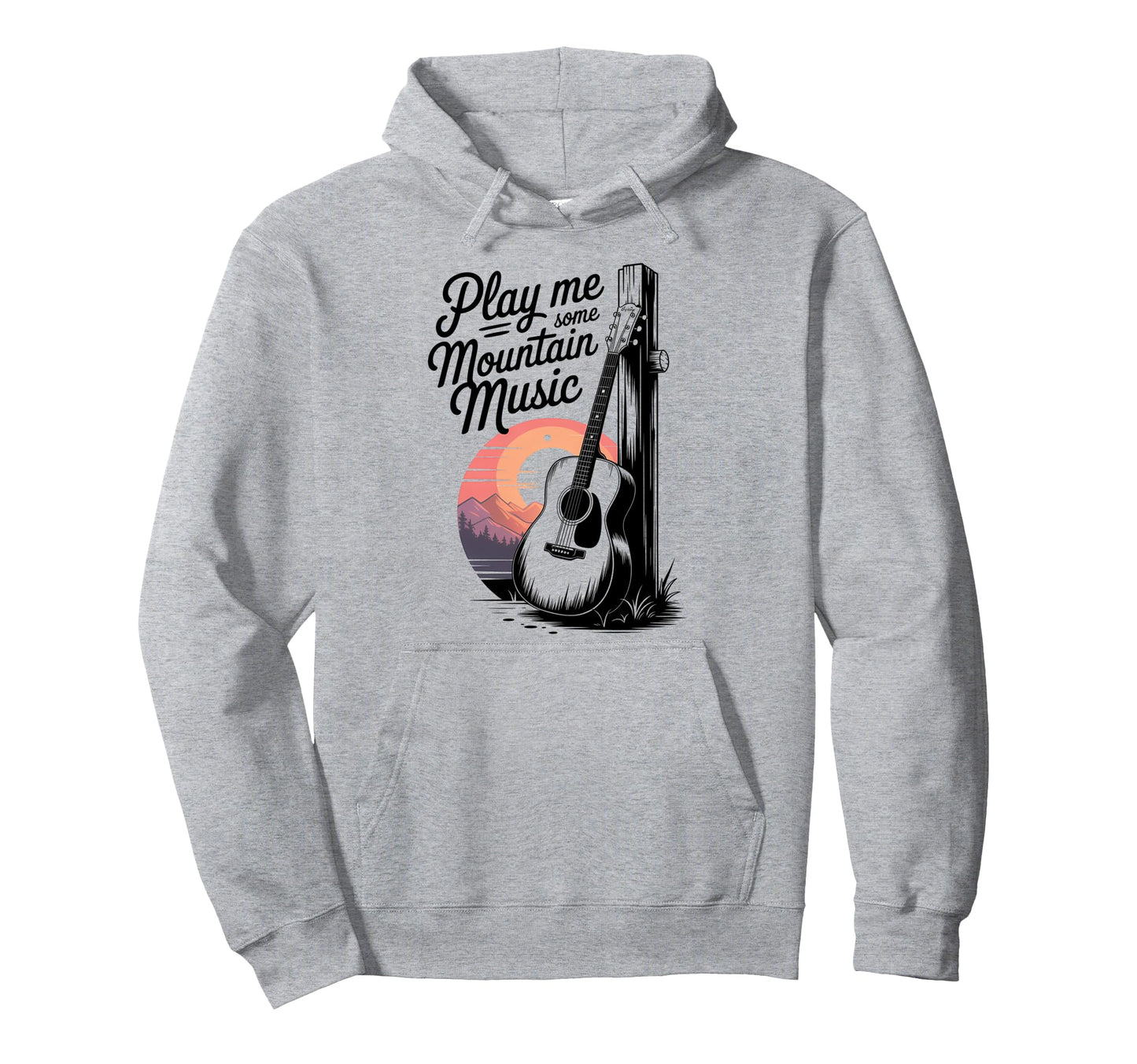 Play Me Some Mountain Music Country Hoodie - Minimalist Print Unisex - T-Shirt, Sweatshirt, Hoodie