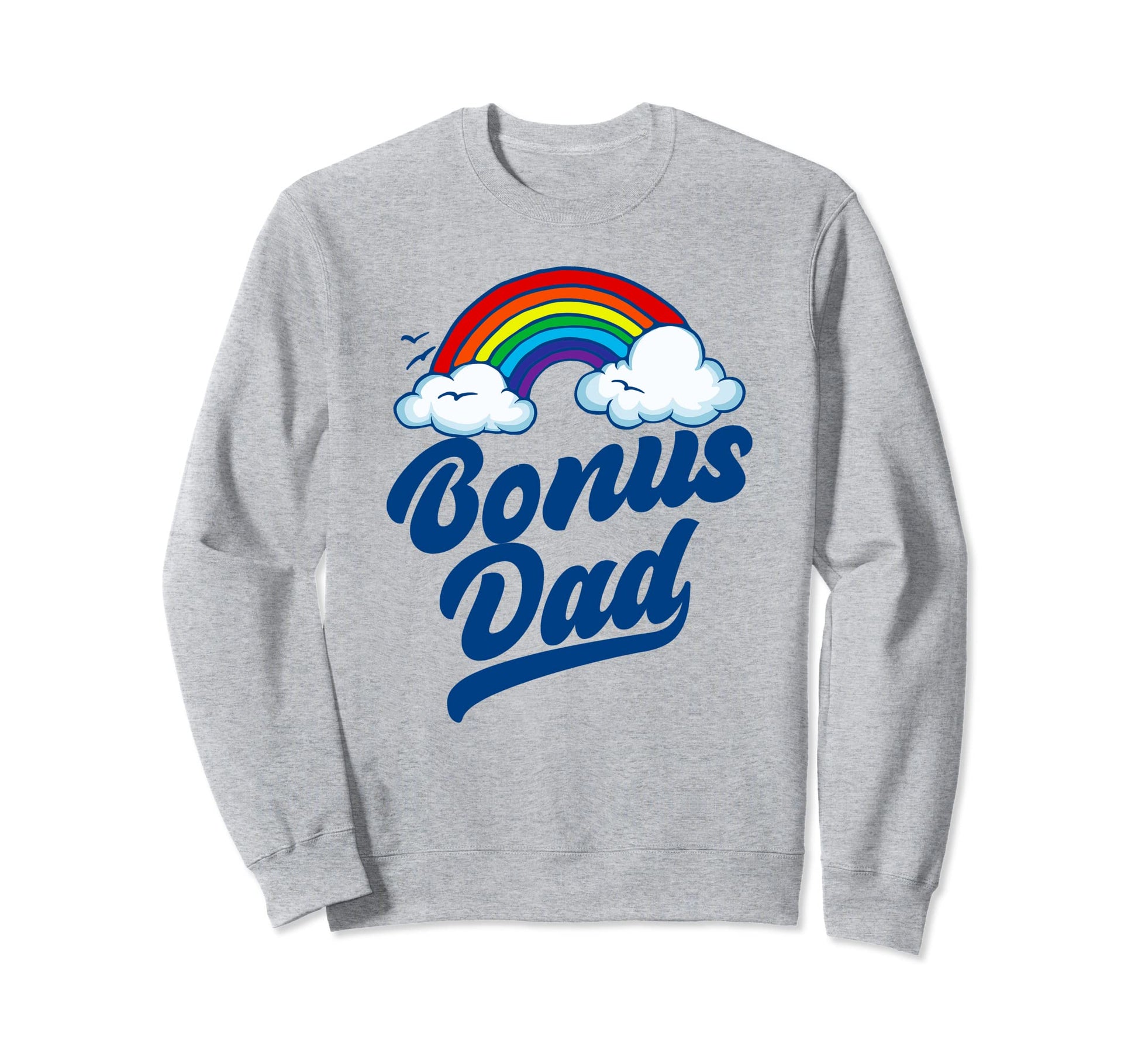 Bonus Dad Funny 80S Rainbow Sweatshirt - Fun Novelty Design for Adults - T-Shirt, Sweatshirt, Hoodie