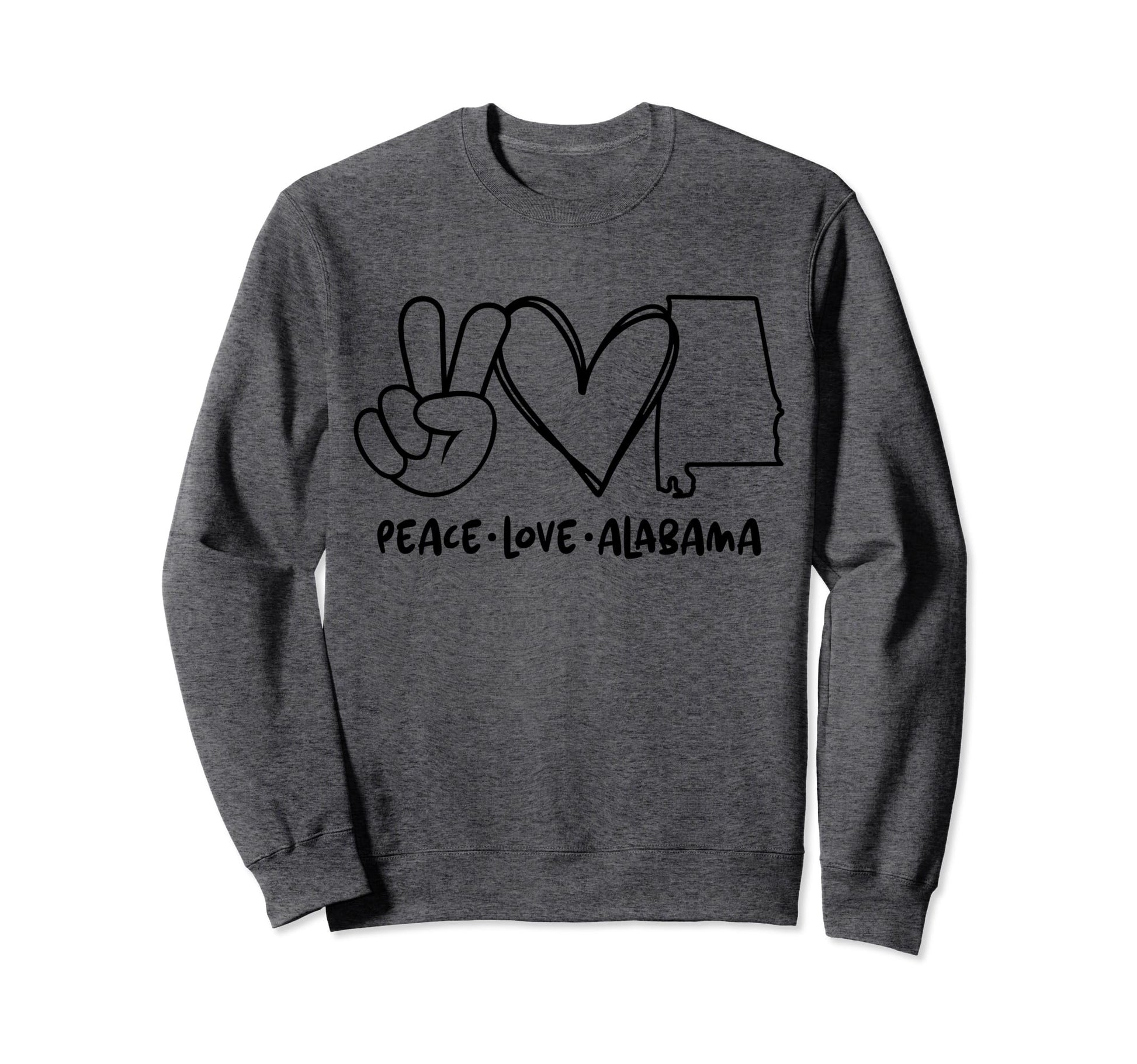 Peace Love Alabama Al Alabama Sweatshirt - Minimalist Print Men Women - T-Shirt, Sweatshirt, Hoodie