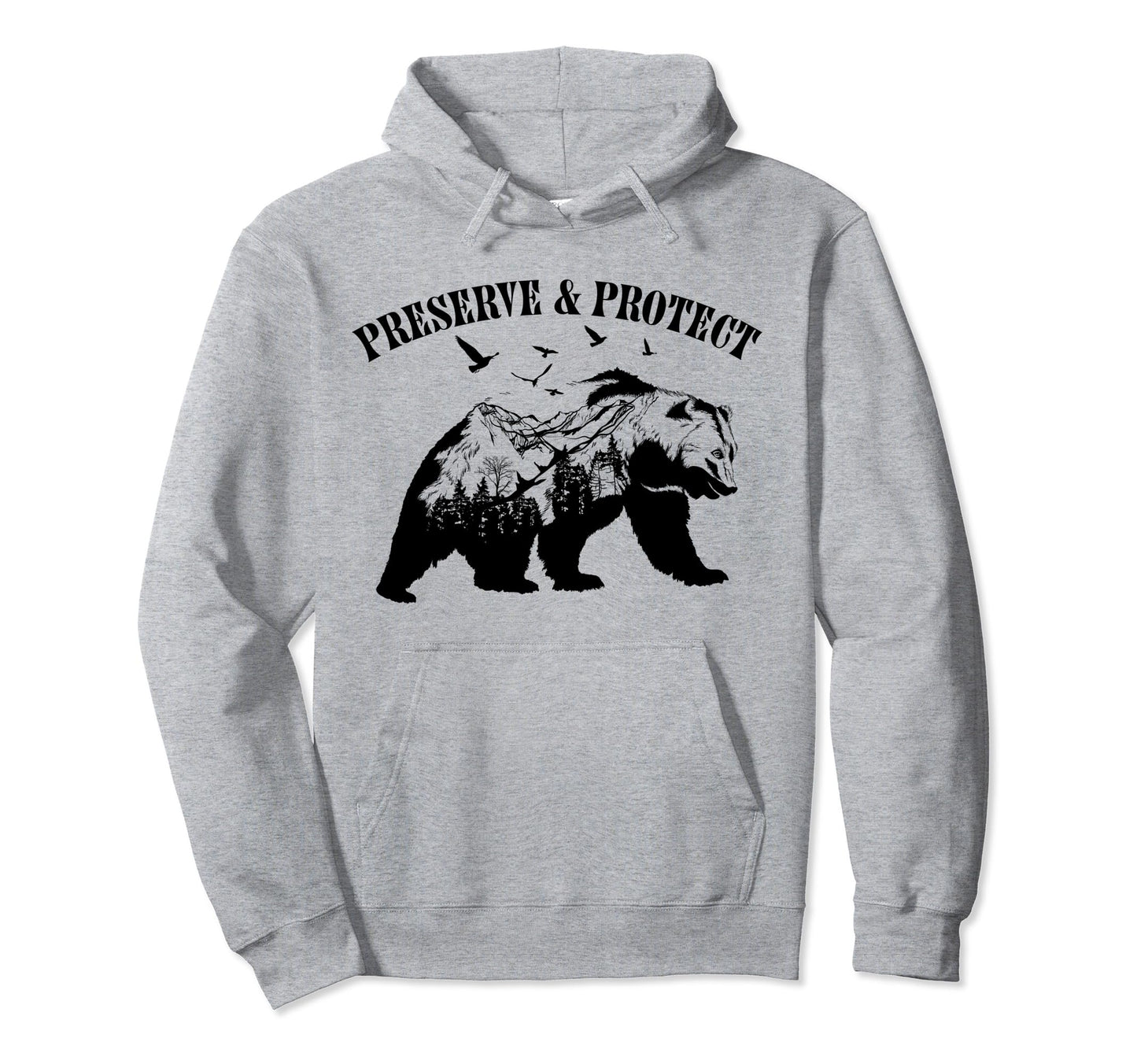 Preserve Protect National Park Nature Forest Hoodie - Graphic Print Unisex - T-Shirt, Sweatshirt, Hoodie
