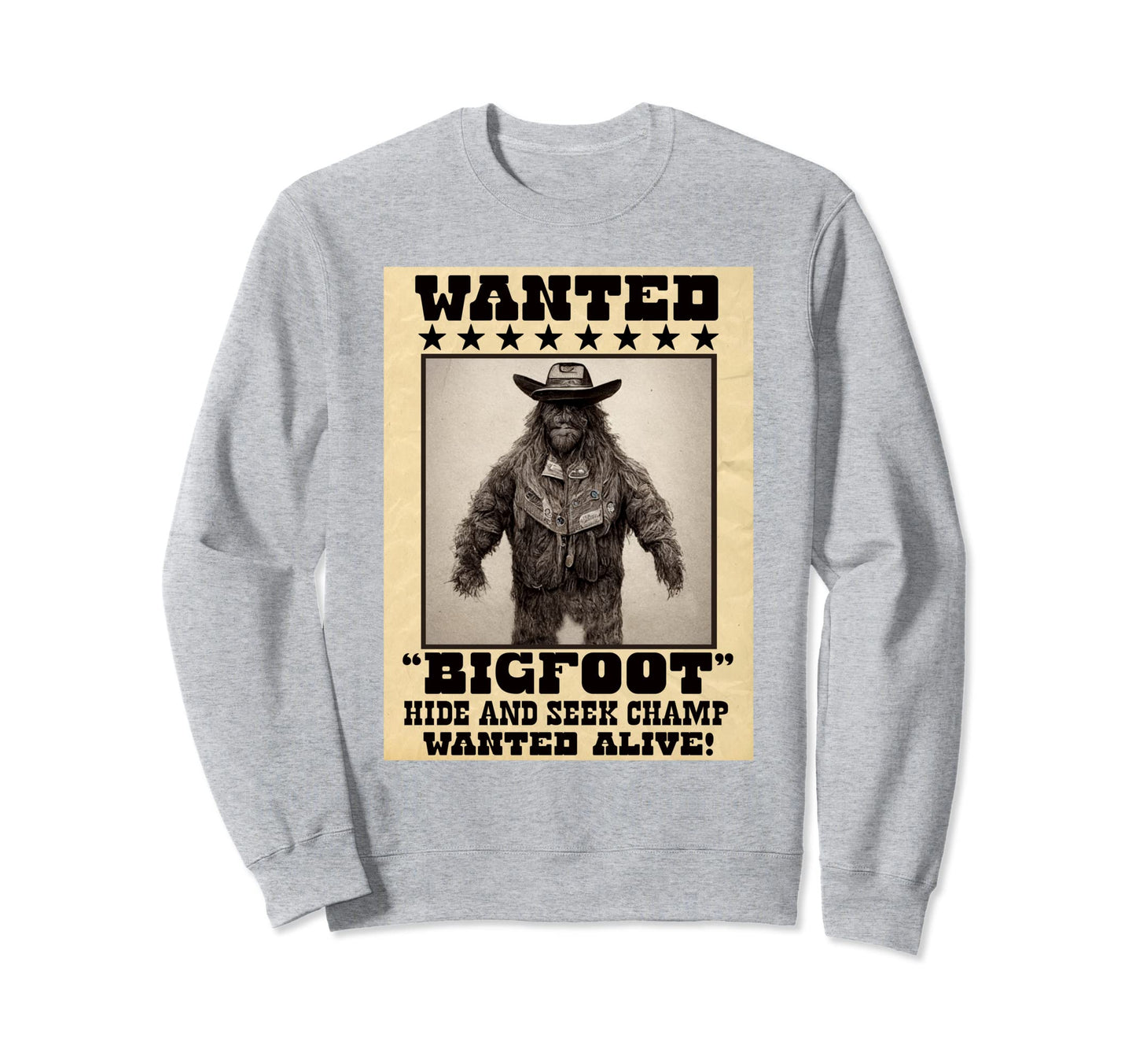 Bigfoot Sasquatch Wanted Funny Sweatshirt - Minimalist Print Unisex - T-Shirt, Sweatshirt, Hoodie