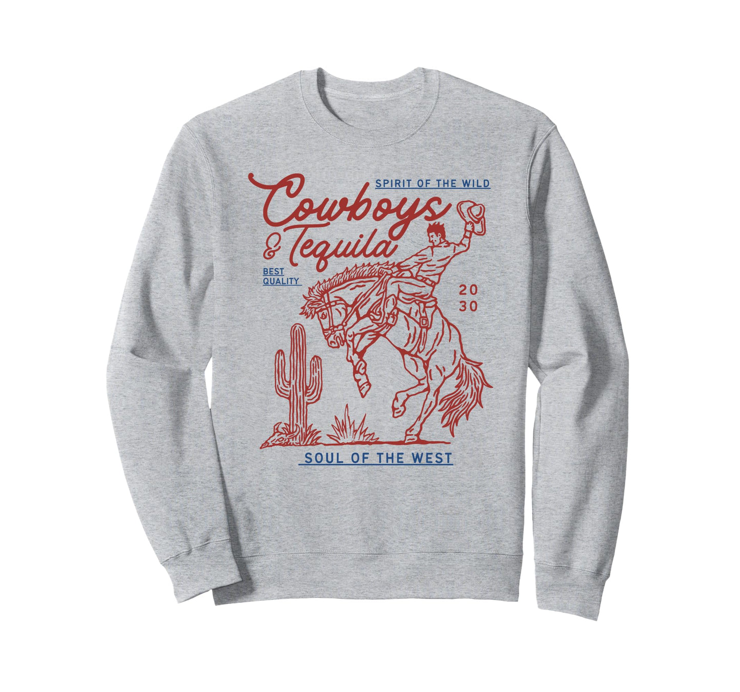 Texas Cowboys And Tequila Country Sweatshirt - Unique Graphic Men Women - T-Shirt, Sweatshirt, Hoodie