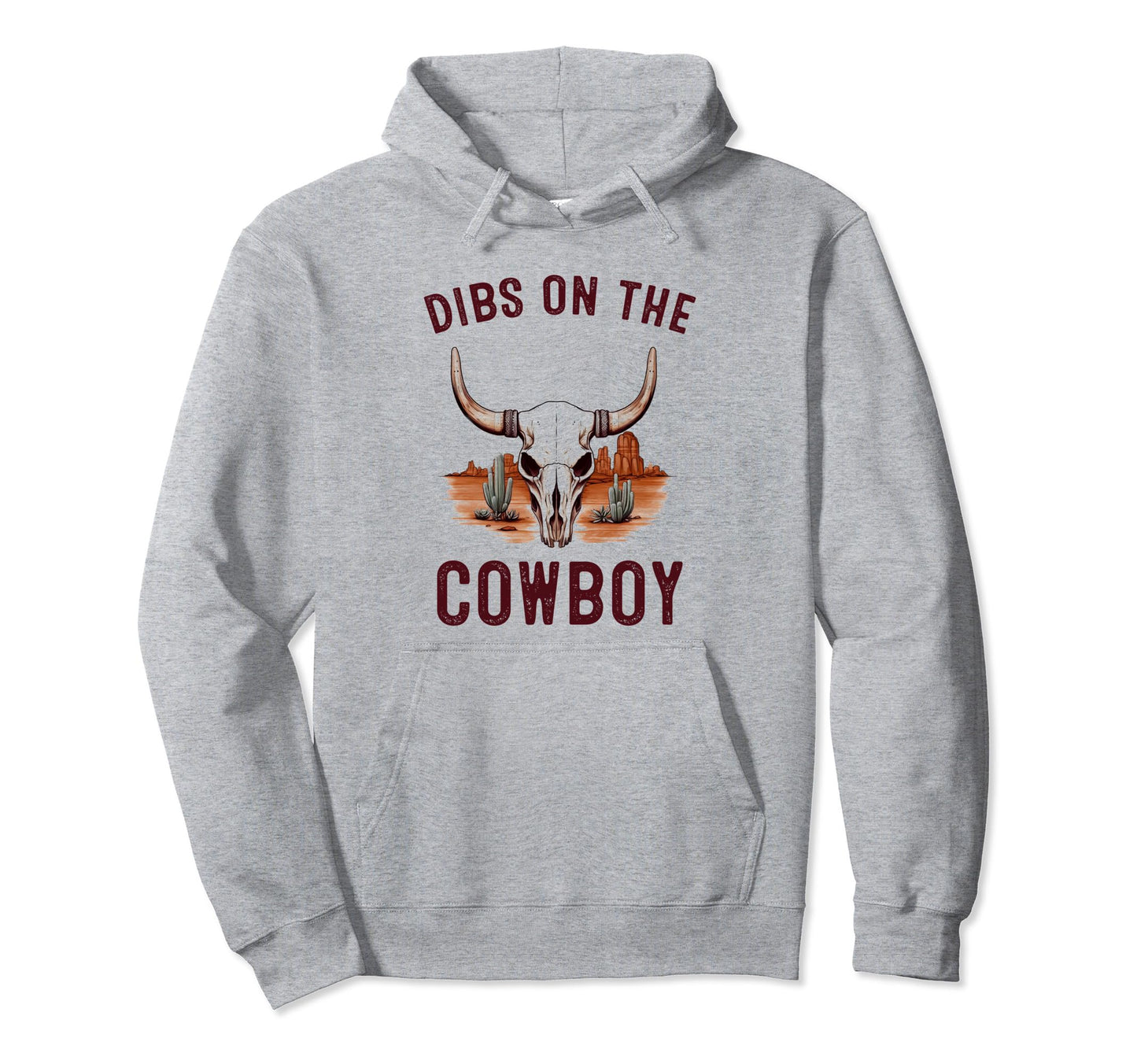 Dibs Cowboy Bull Skull Western Life Country Hoodie - Graphic Print Unisex - T-Shirt, Sweatshirt, Hoodie