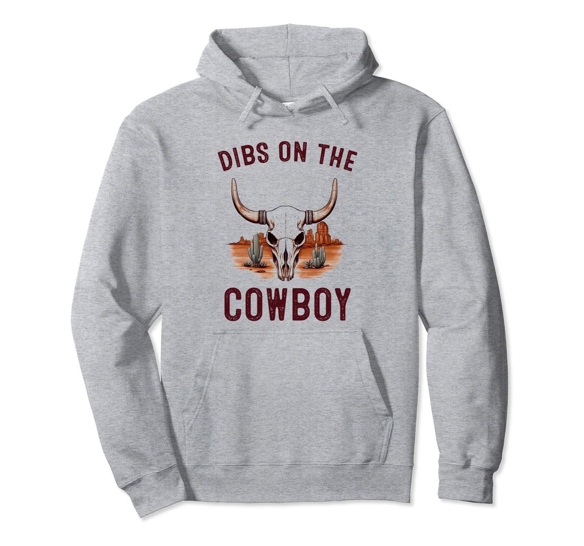 Dibs Cowboy Bull Skull Western Life Country Hoodie - Graphic Print Unisex - T-Shirt, Sweatshirt, Hoodie