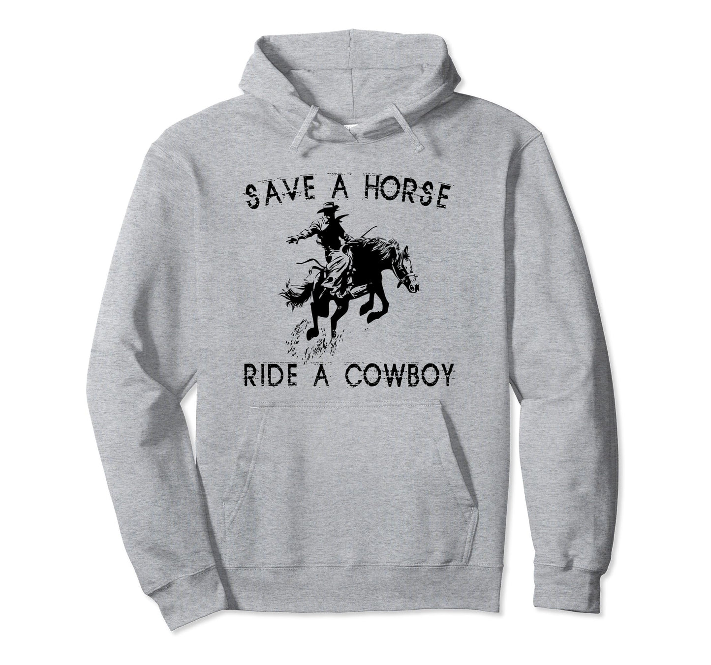 Save Horse Ride Cowboy Western Country Hoodie - Aesthetic Graphic Unisex - T-Shirt, Sweatshirt, Hoodie