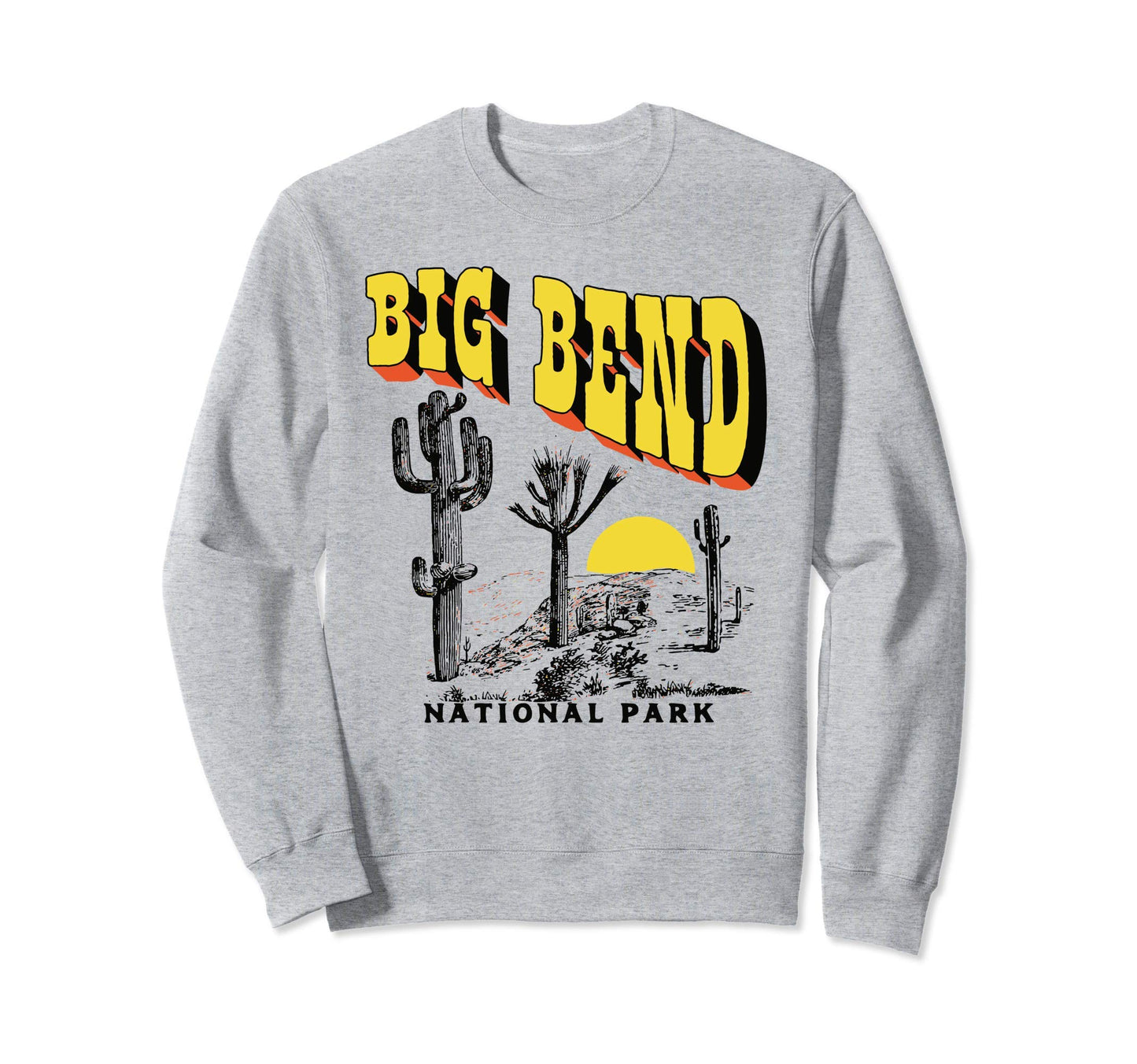 Big Bend National Park Saguaro Sweatshirt - Graphic Print for Adults - T-Shirt, Sweatshirt, Hoodie