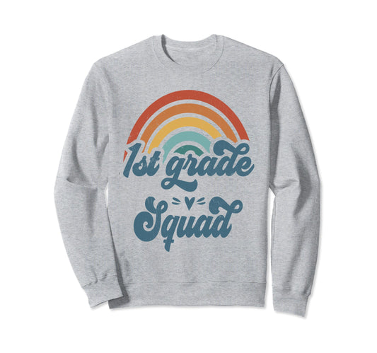 1St Grade Squad Groovy Rainbow Sweatshirt - Minimalist Print Men Women - T-Shirt, Sweatshirt, Hoodie