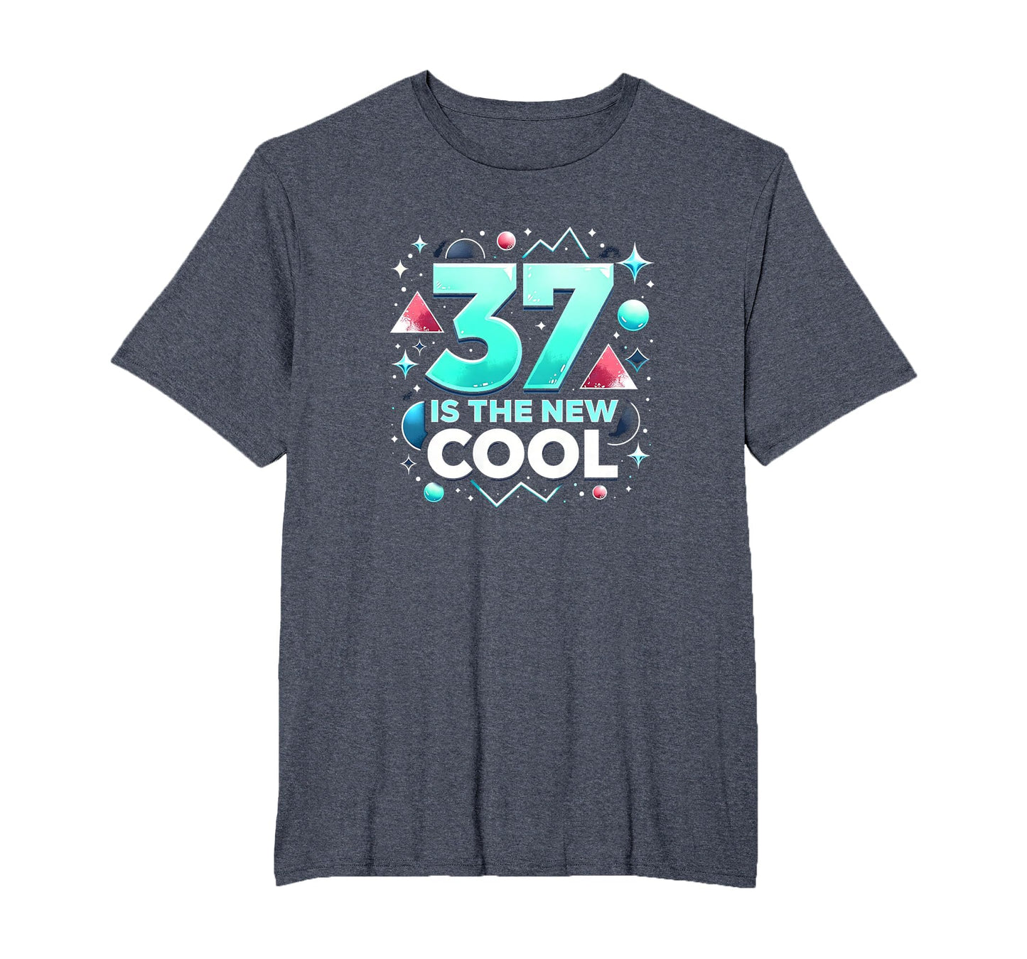 Birthday Gift 37 Is New Typography T-Shirt - Minimalist Print for Adults - T-Shirt, Sweatshirt, Hoodie
