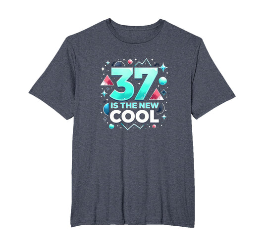 Birthday Gift 37 Is New Typography Art T-Shirt - Trendy Graphic Unisex - T-Shirt, Sweatshirt, Hoodie