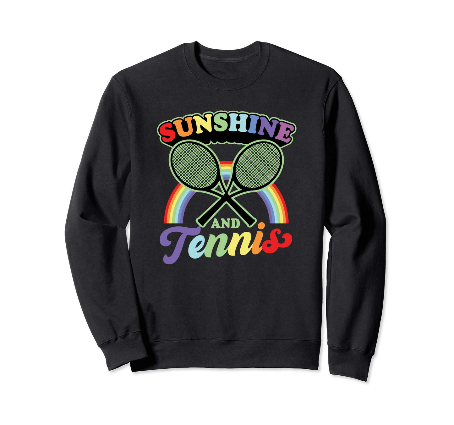 Sunshine And Tennis Racket Rainbow Sweatshirt - Trendy Graphic for Adults - T-Shirt, Sweatshirt, Hoodie
