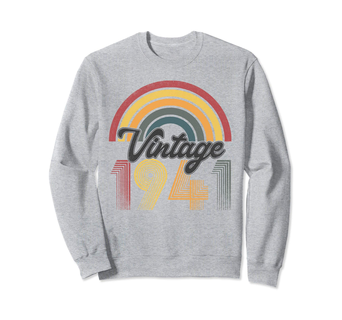 1941 80Th Birthday Gift Rainbow Sweatshirt - Casual Everyday Wear Men Women - T-Shirt, Sweatshirt, Hoodie
