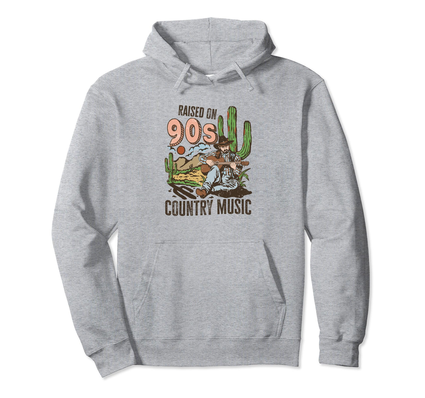 Raised 90S Country Music Cowboy Hoodie - Graphic Print Unisex - T-Shirt, Sweatshirt, Hoodie