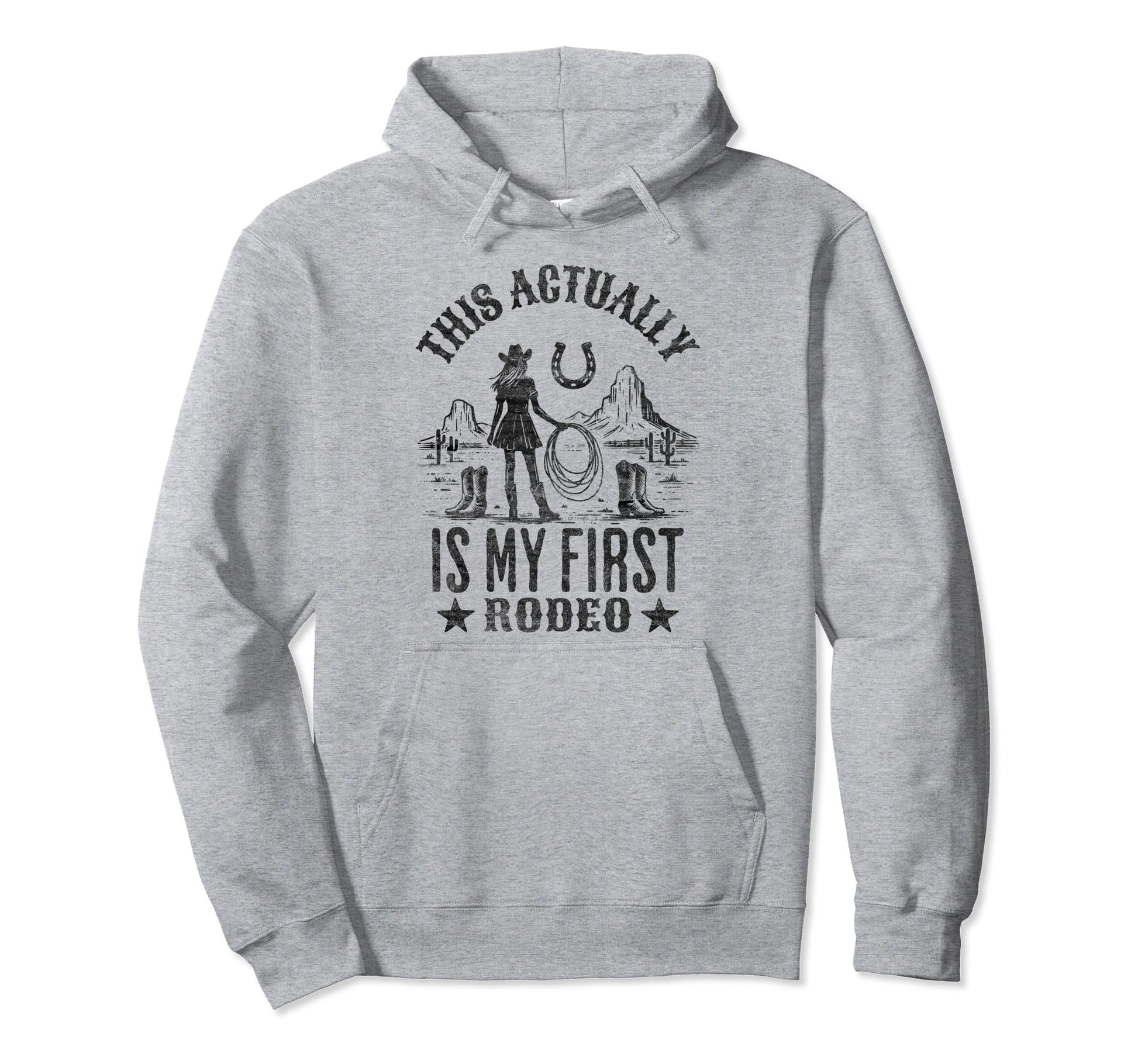 This Actually Is My First Rodeo Funny Hoodie - Minimalist Print for Adults - T-Shirt, Sweatshirt, Hoodie