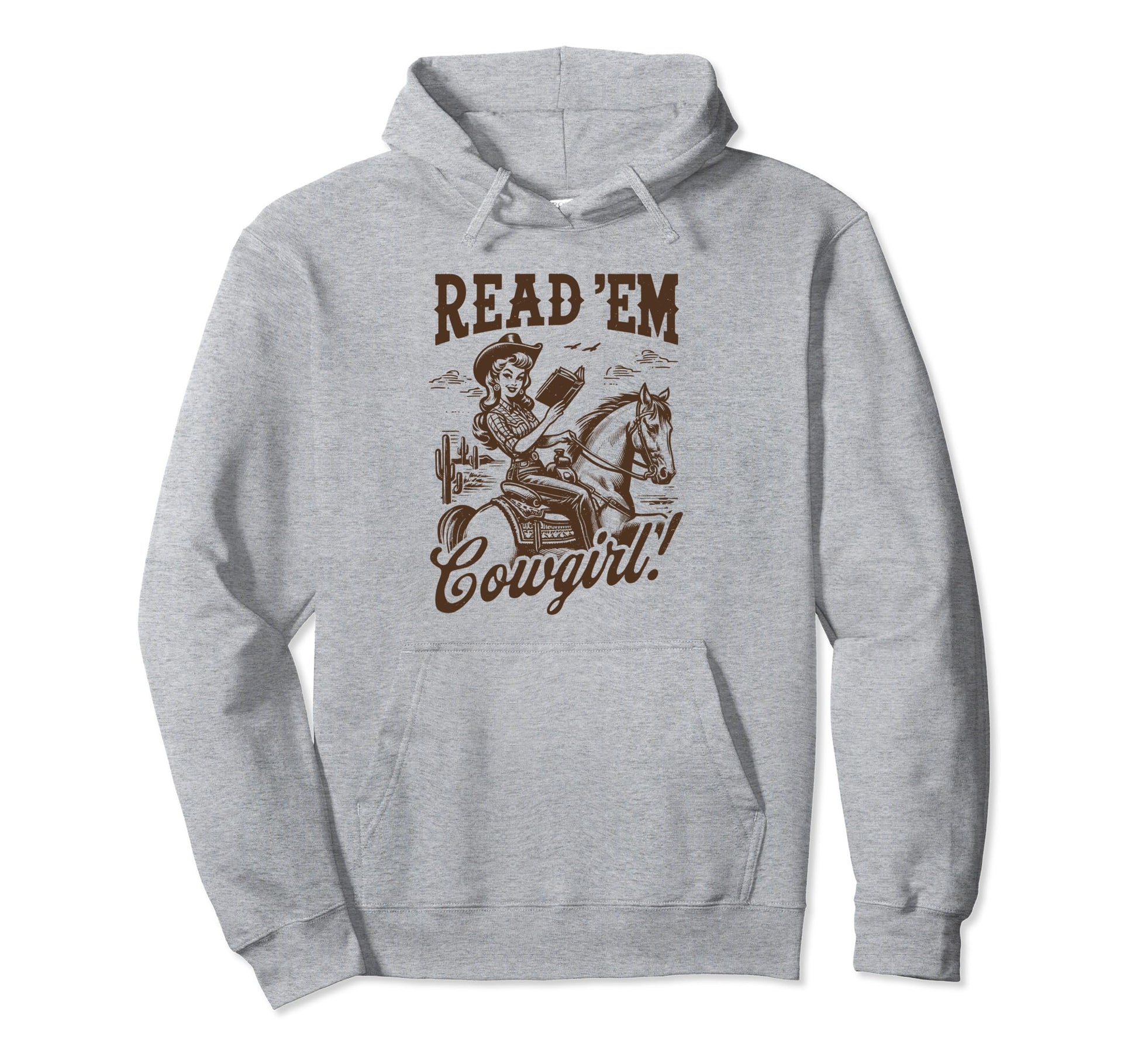 Read Em Cowgirl Western Cowgirl Texas Hoodie - Novelty Apparel Men Women - T-Shirt, Sweatshirt, Hoodie