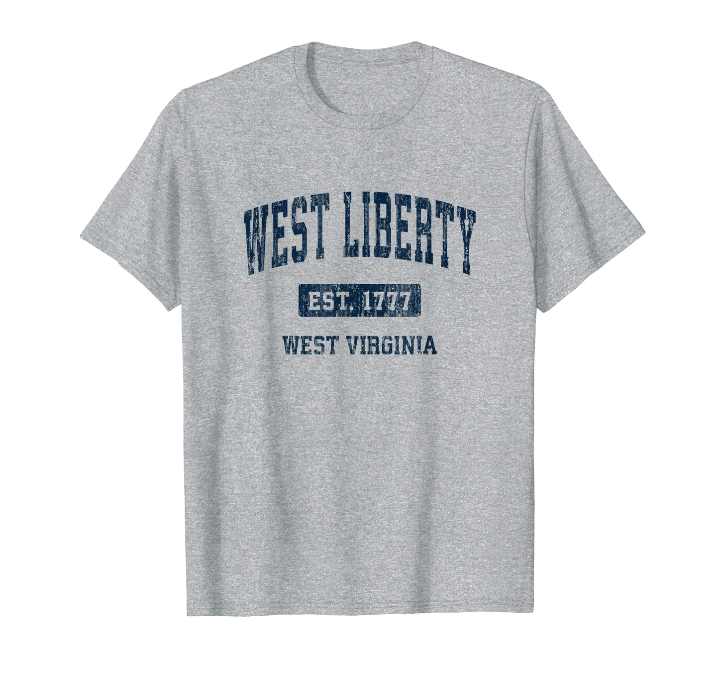 West Liberty West Virginia Wv T-Shirt - Novelty Apparel for Adults - T-Shirt, Sweatshirt, Hoodie