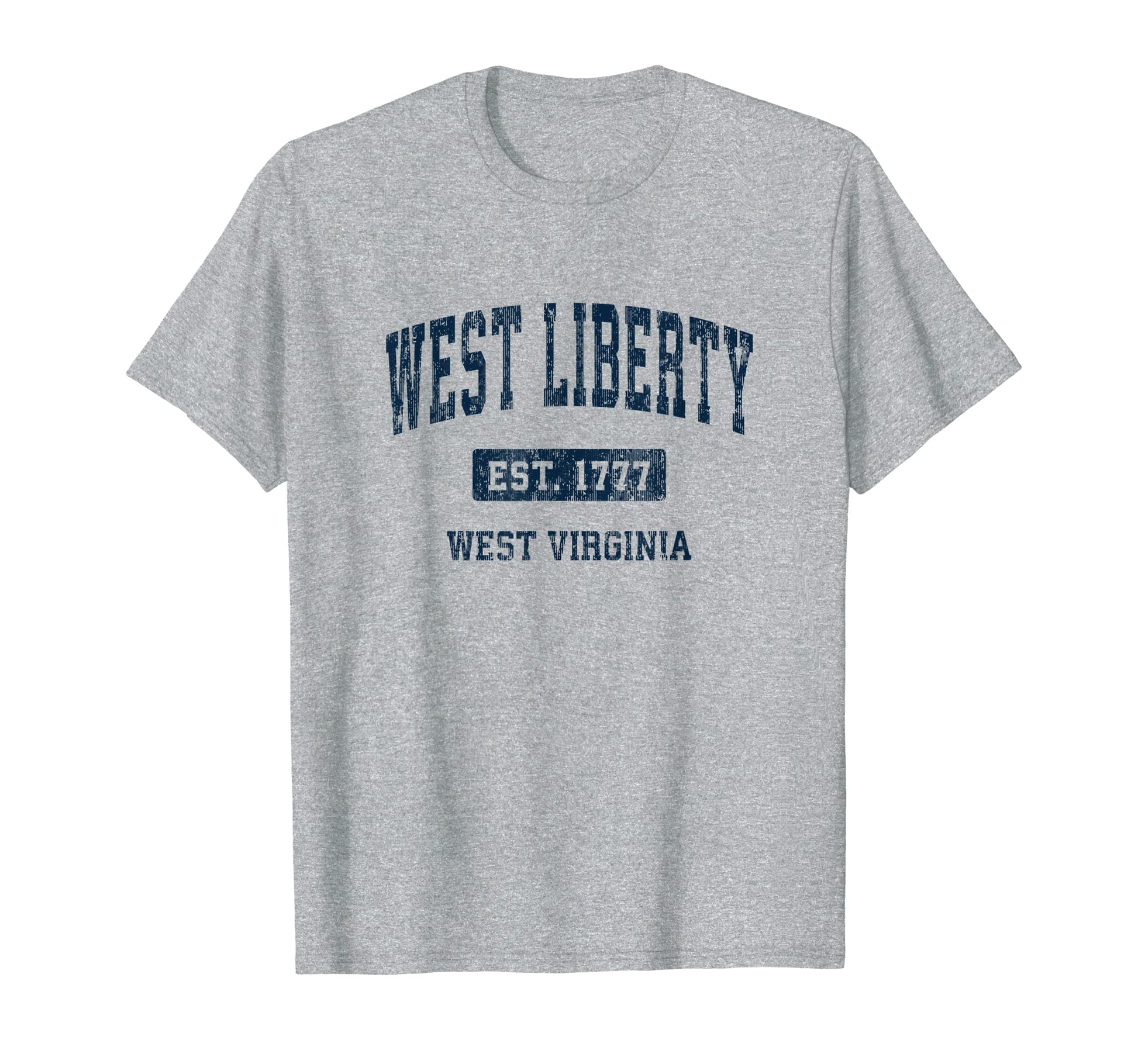 West Liberty West Virginia Wv T-Shirt - Novelty Apparel for Adults - T-Shirt, Sweatshirt, Hoodie