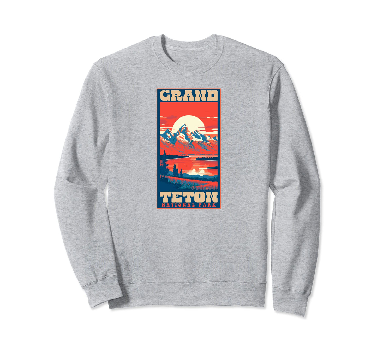 Grand Teton National Park 1980S Sweatshirt - Fun Novelty Design Men Women - T-Shirt, Sweatshirt, Hoodie