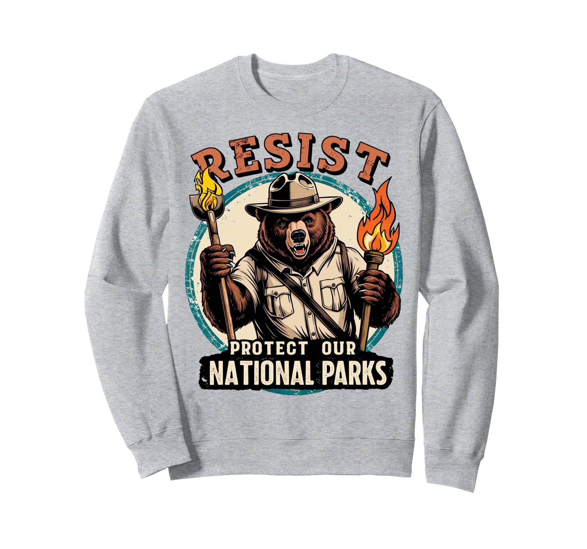 Protect Our National Parks Resist Sweatshirt - Novelty Apparel for Adults - T-Shirt, Sweatshirt, Hoodie