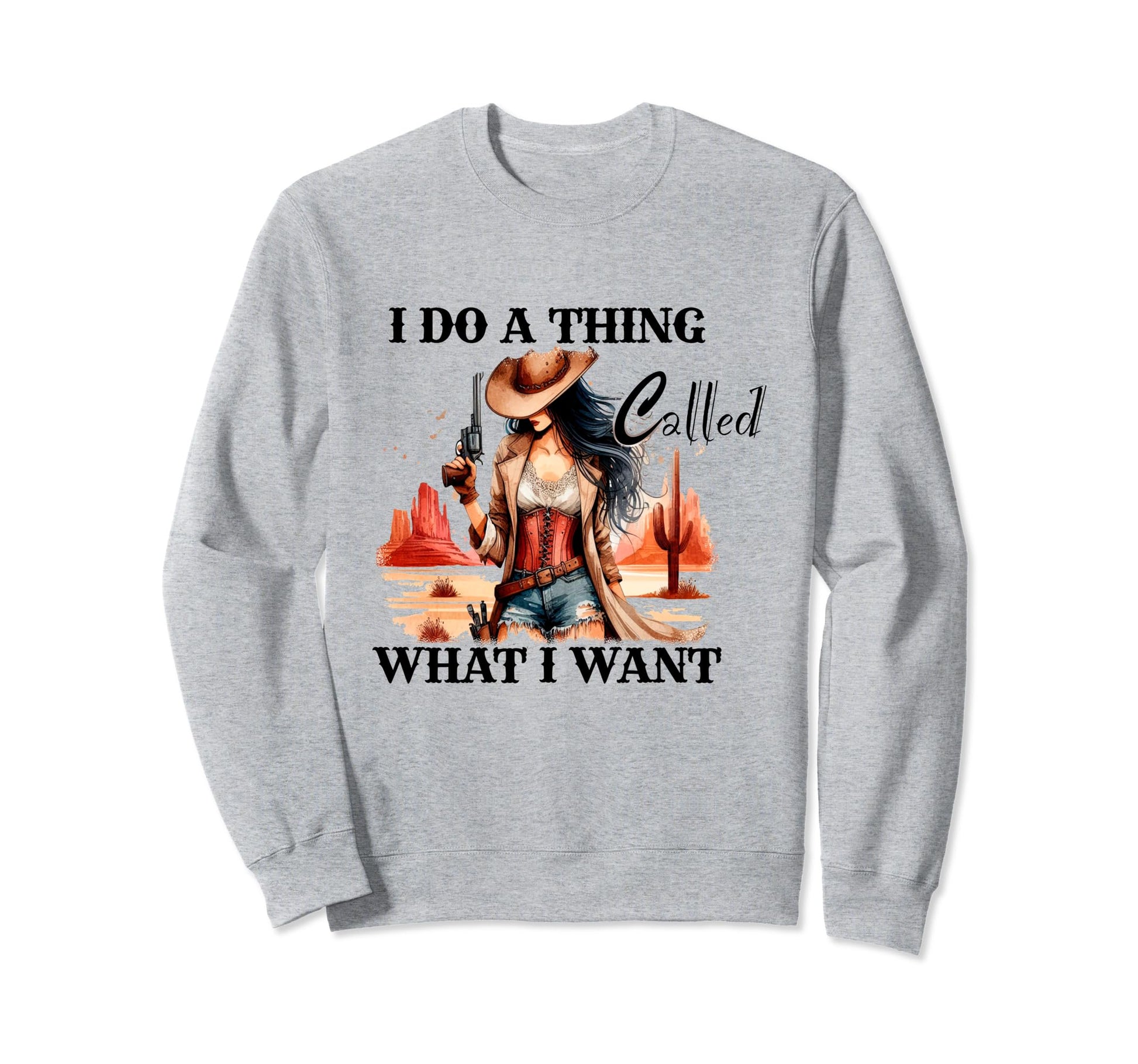 I Do Thing Called What I Want Sweatshirt - Minimalist Print Men Women - T-Shirt, Sweatshirt, Hoodie