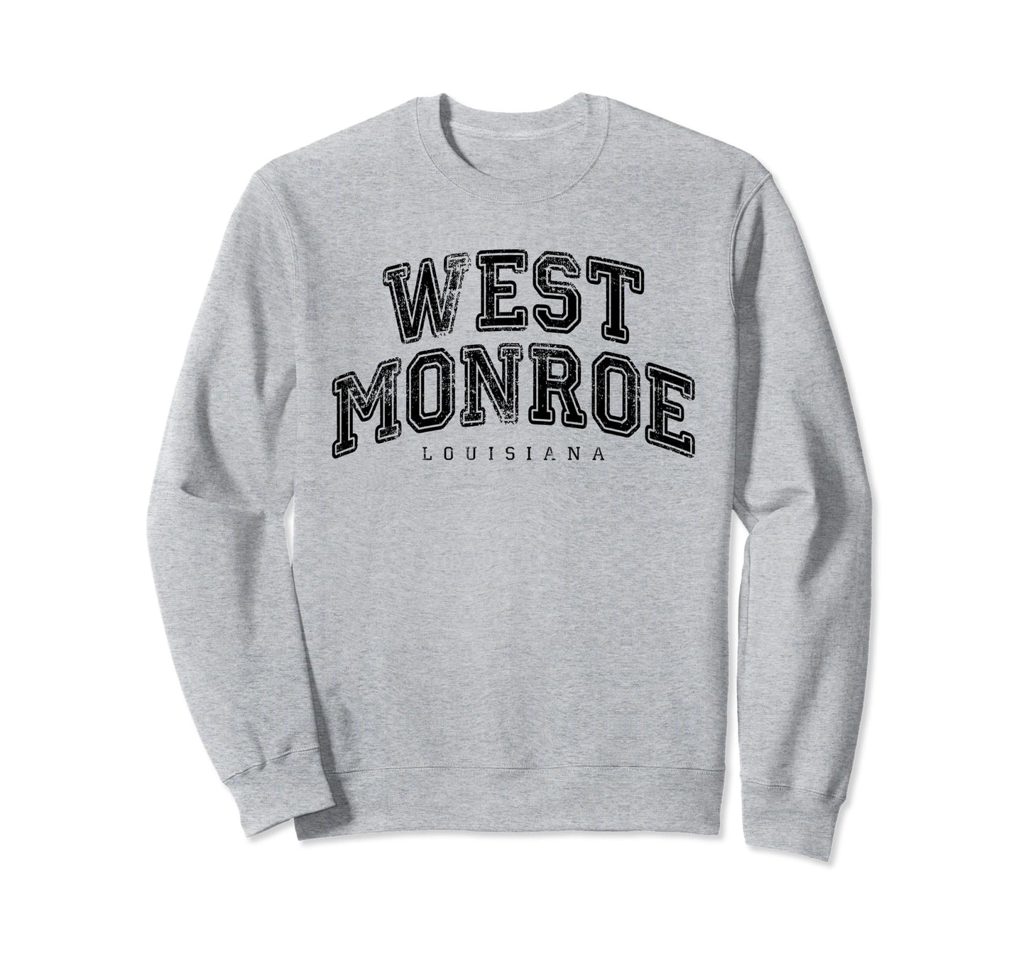 West Monroe Louisiana Us City Sweatshirt - Streetwear Style for Adults - T-Shirt, Sweatshirt, Hoodie