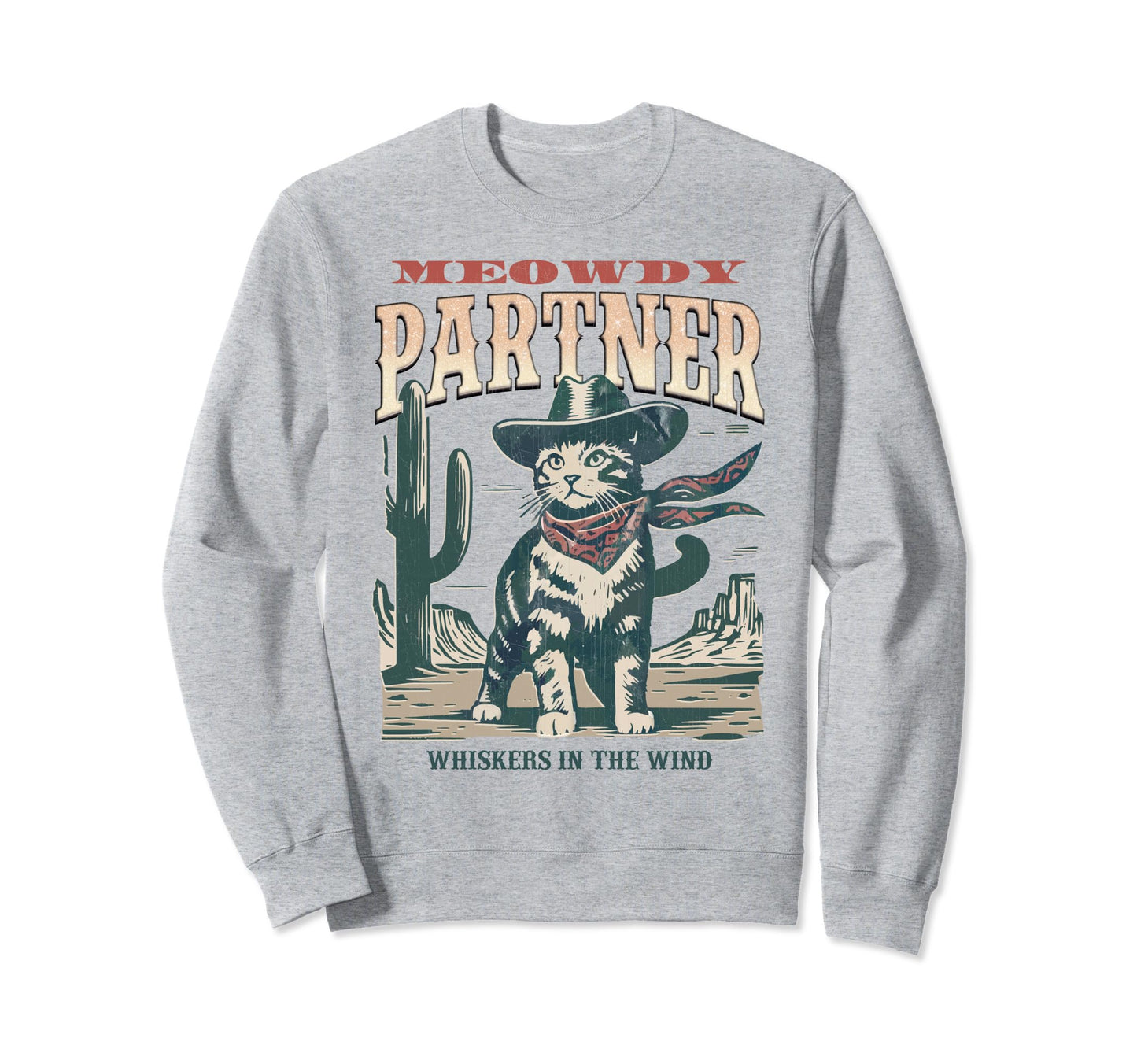 Meowdy Partner Cowboy Cat Funny Sweatshirt - Custom Art Print for Adults - T-Shirt, Sweatshirt, Hoodie